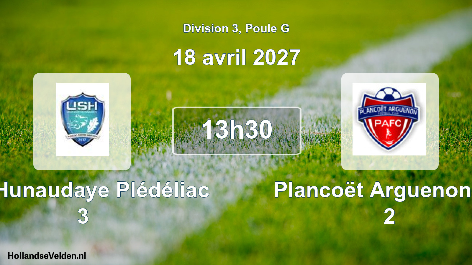 Match programmé: US Hunaudaye Plédéliac 3 - Plancoët Arguenon FC 2 (18 avril 2027)