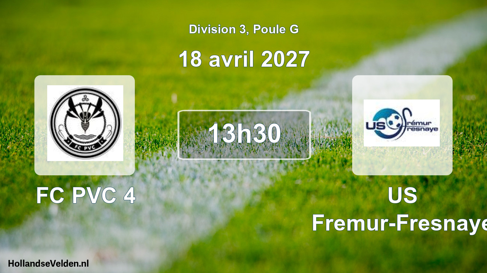 Match programmé: FC PVC 4 - US Fremur-Fresnaye (18 avril 2027)