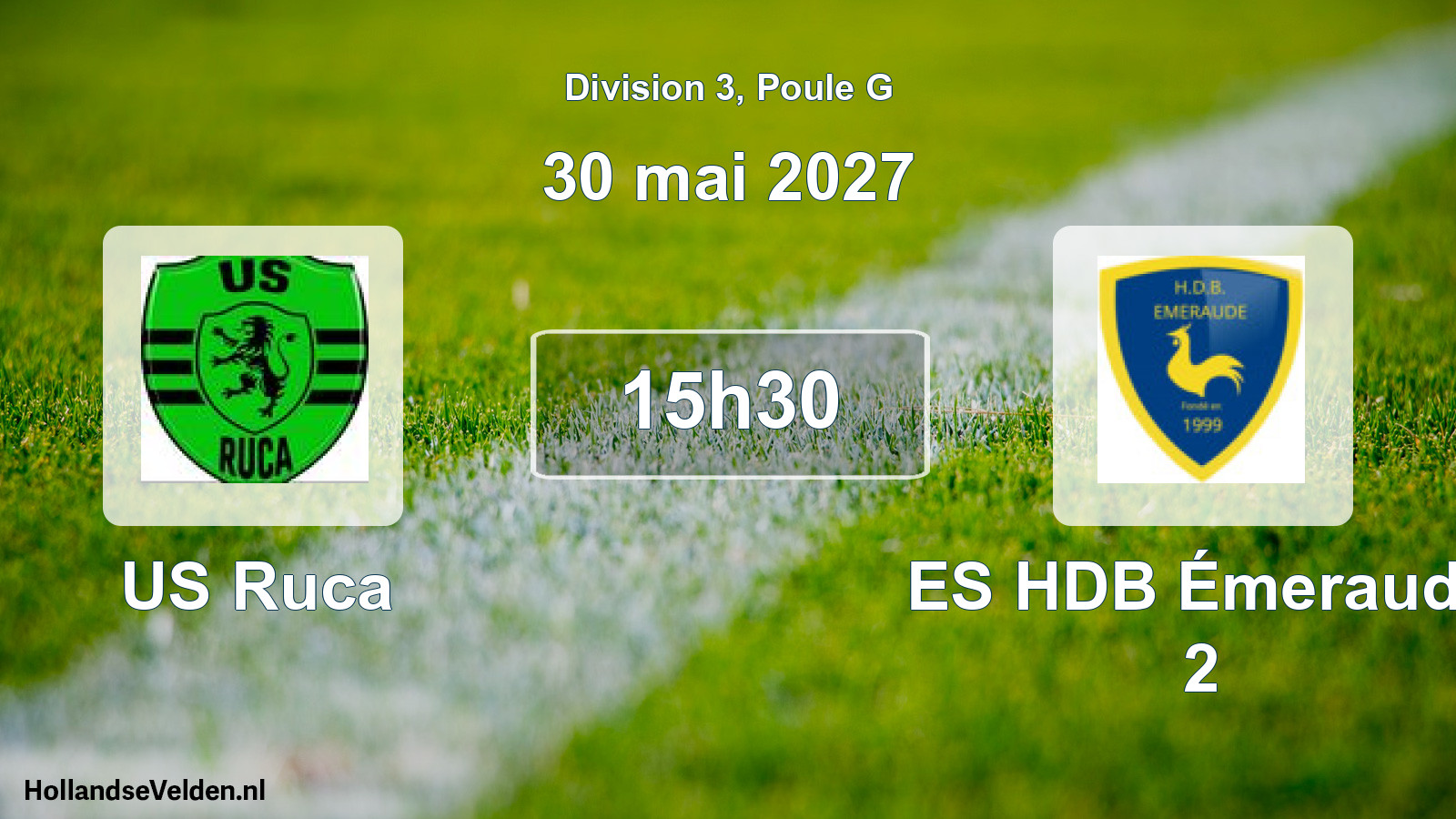 Match programmé: US Ruca - ES HDB Émeraude 2 (30 mai 2027)