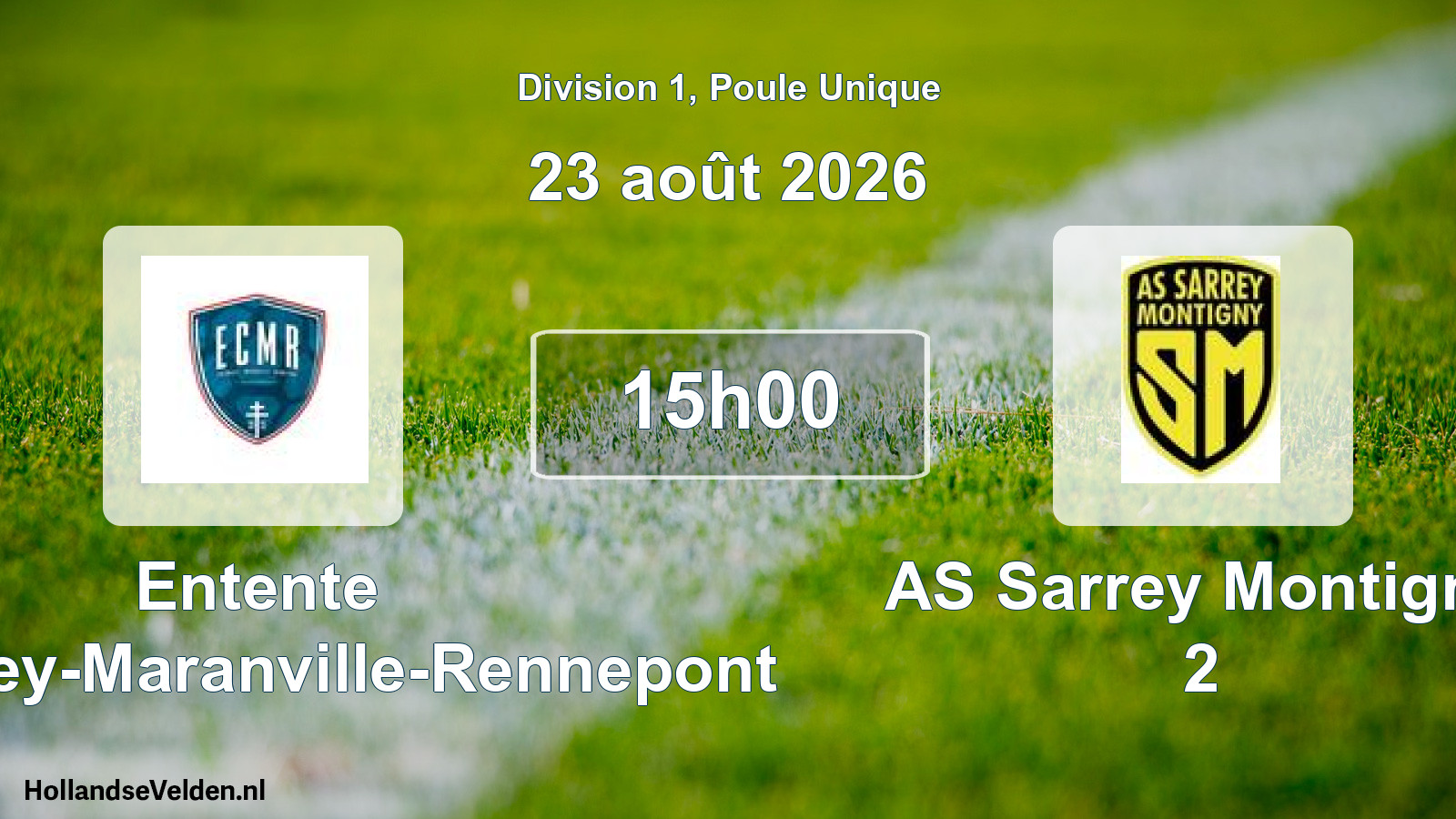 Total number of matches played: Entente Colombey-Maranville-Rennepont - AS Sarrey Montigny 2 2 - 3 (23 August 2026)