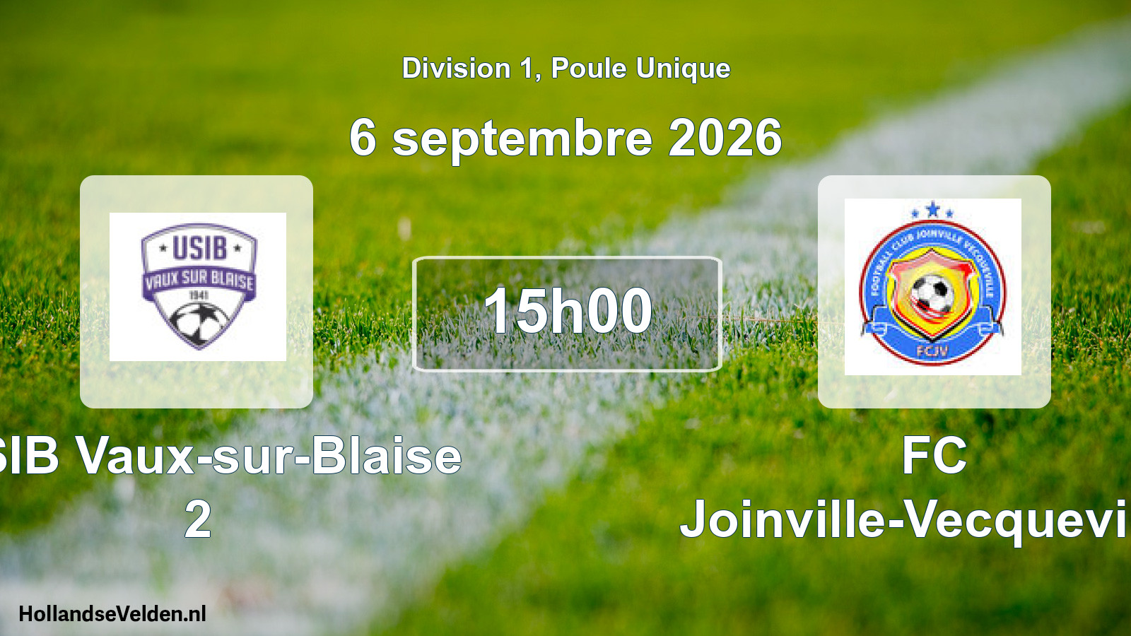 Match programmé: USIB Vaux-sur-Blaise 2 - FC Joinville-Vecqueville (6 septembre 2026)