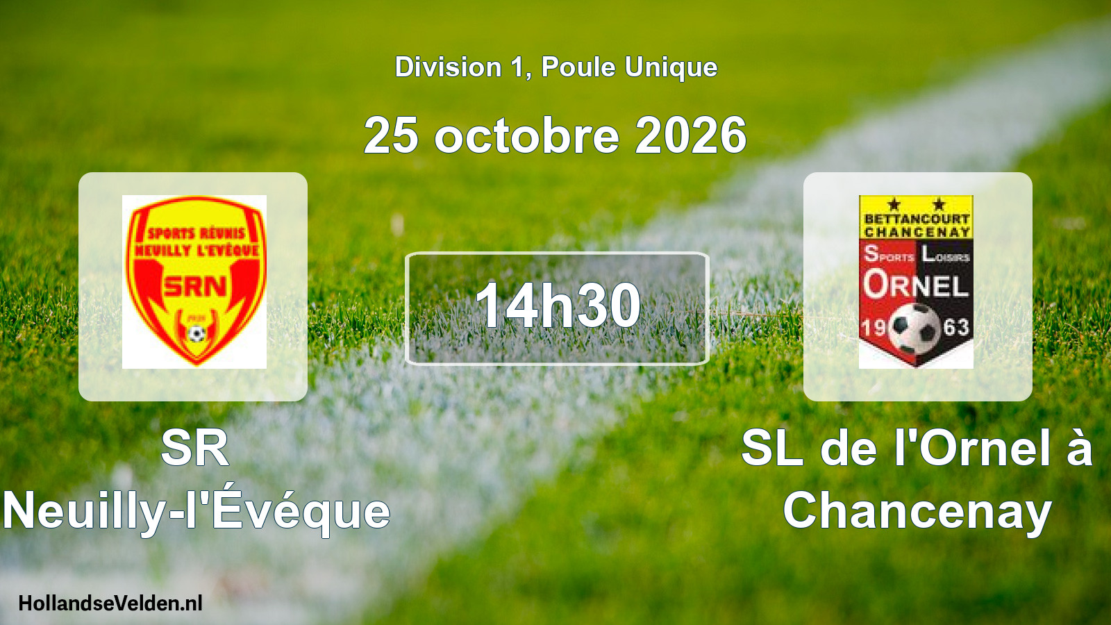 Match programmé: SR Neuilly-l'Évéque - SL de l'Ornel à Chancenay (25 octobre 2026)