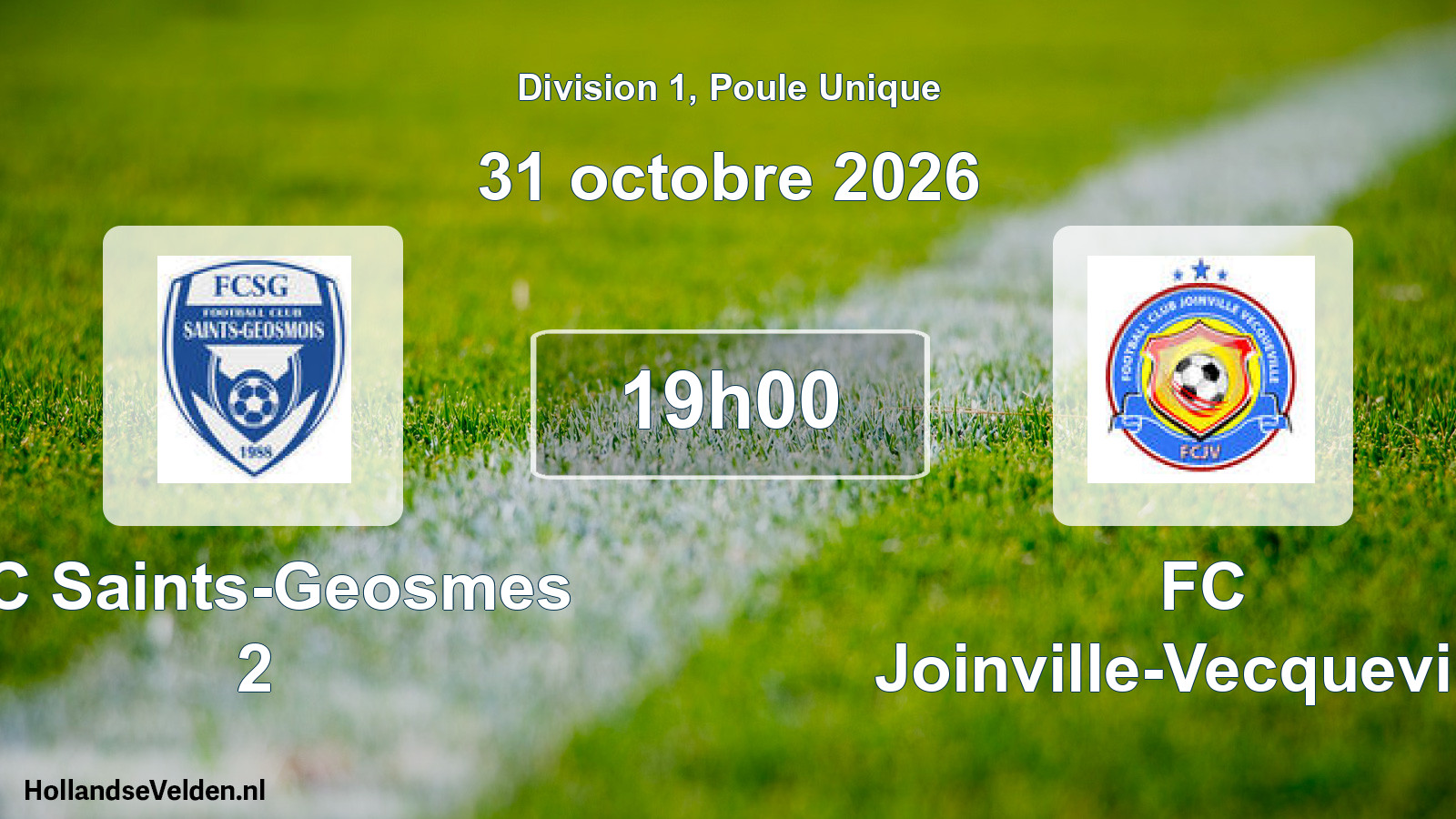 Match programmé: FC Saints-Geosmes 2 - FC Joinville-Vecqueville (31 octobre 2026)