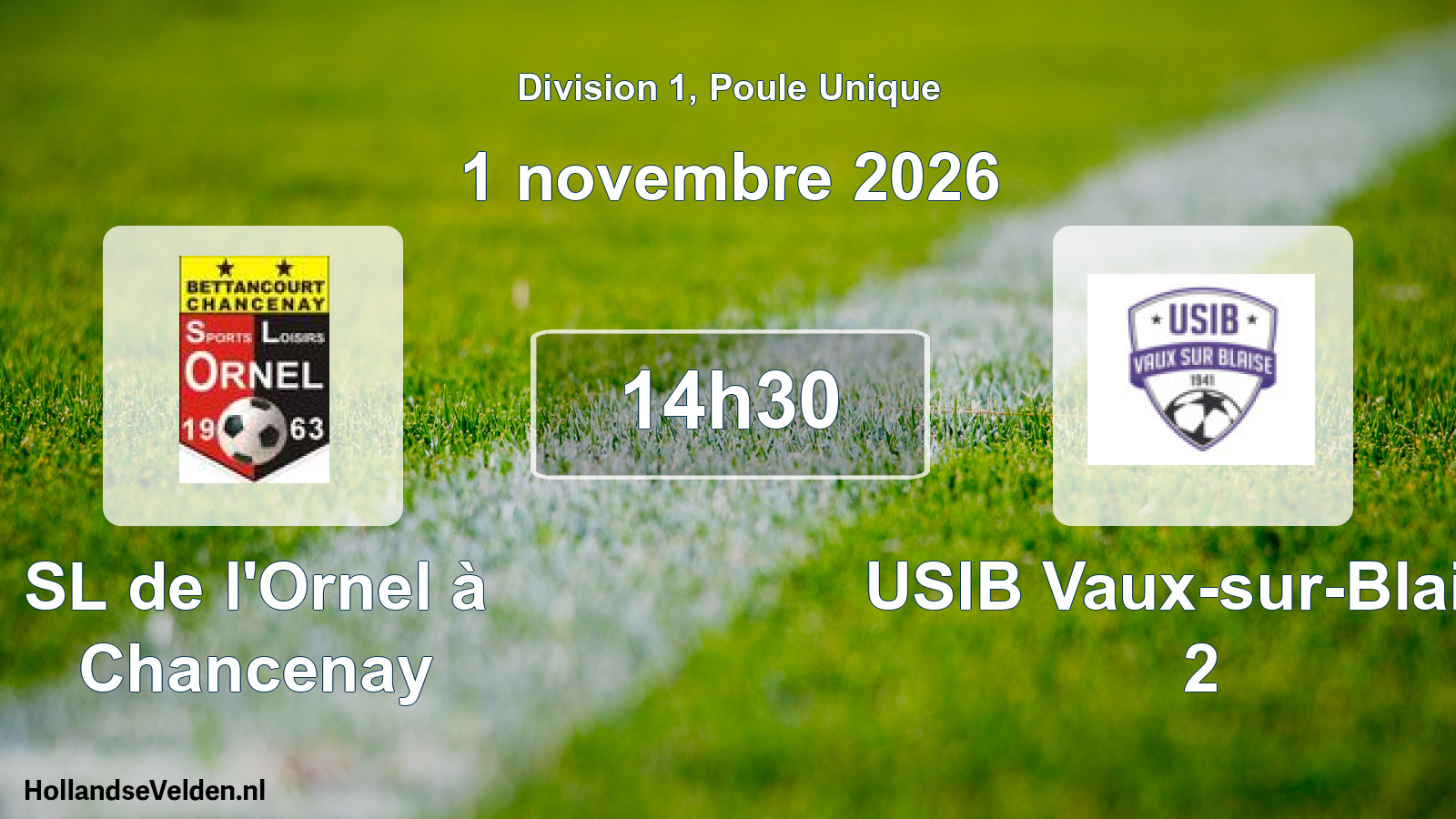 Match programmé: SL de l'Ornel à Chancenay - USIB Vaux-sur-Blaise 2 (1 novembre 2026)