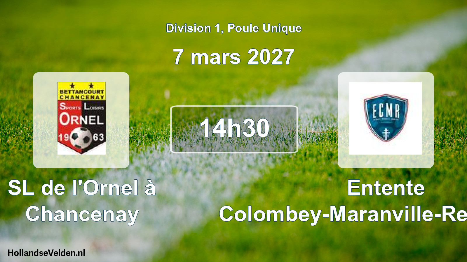 Match programmé: SL de l'Ornel à Chancenay - Entente Colombey-Maranville-Rennepont (7 mars 2027)