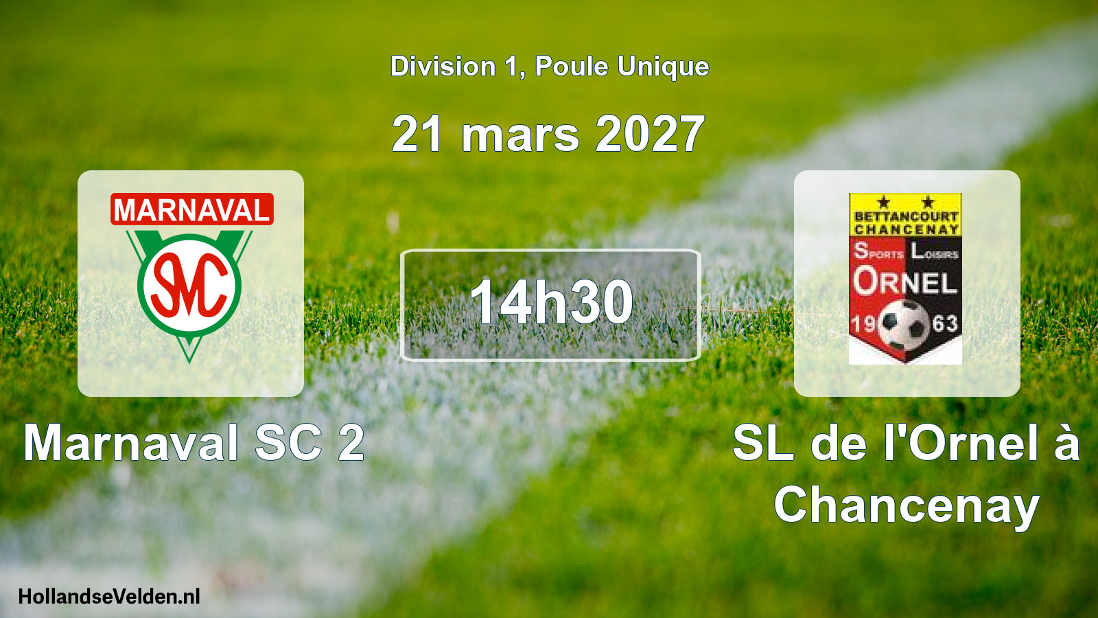 Match programmé: Marnaval SC 2 - SL de l'Ornel à Chancenay (21 mars 2027)