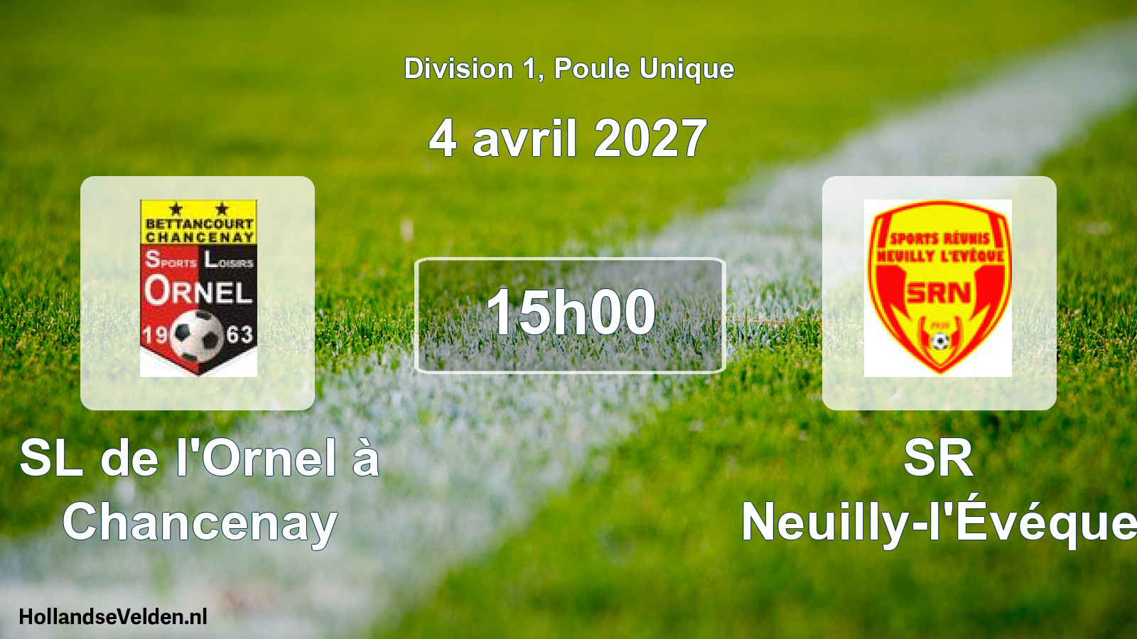 Match programmé: SL de l'Ornel à Chancenay - SR Neuilly-l'Évéque (4 avril 2027)