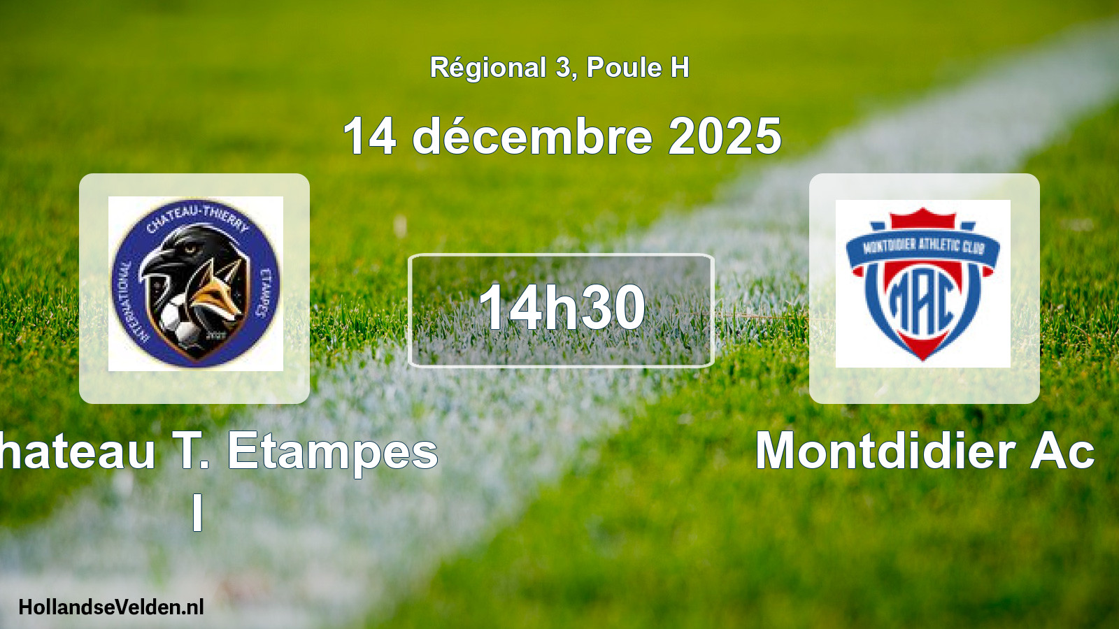 Scheduled Match: Chateau T. Etampes I - Montdidier Ac (14 December 2025)