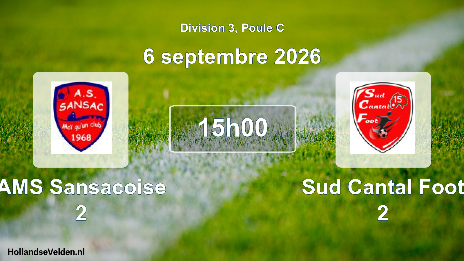 Match programmé: AMS Sansacoise 2 - Sud Cantal Foot 2 (6 septembre 2026)