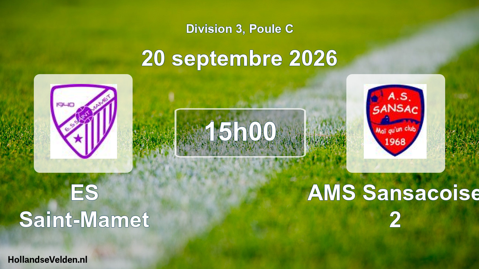 Match programmé: ES Saint-Mamet - AMS Sansacoise 2 (20 septembre 2026)