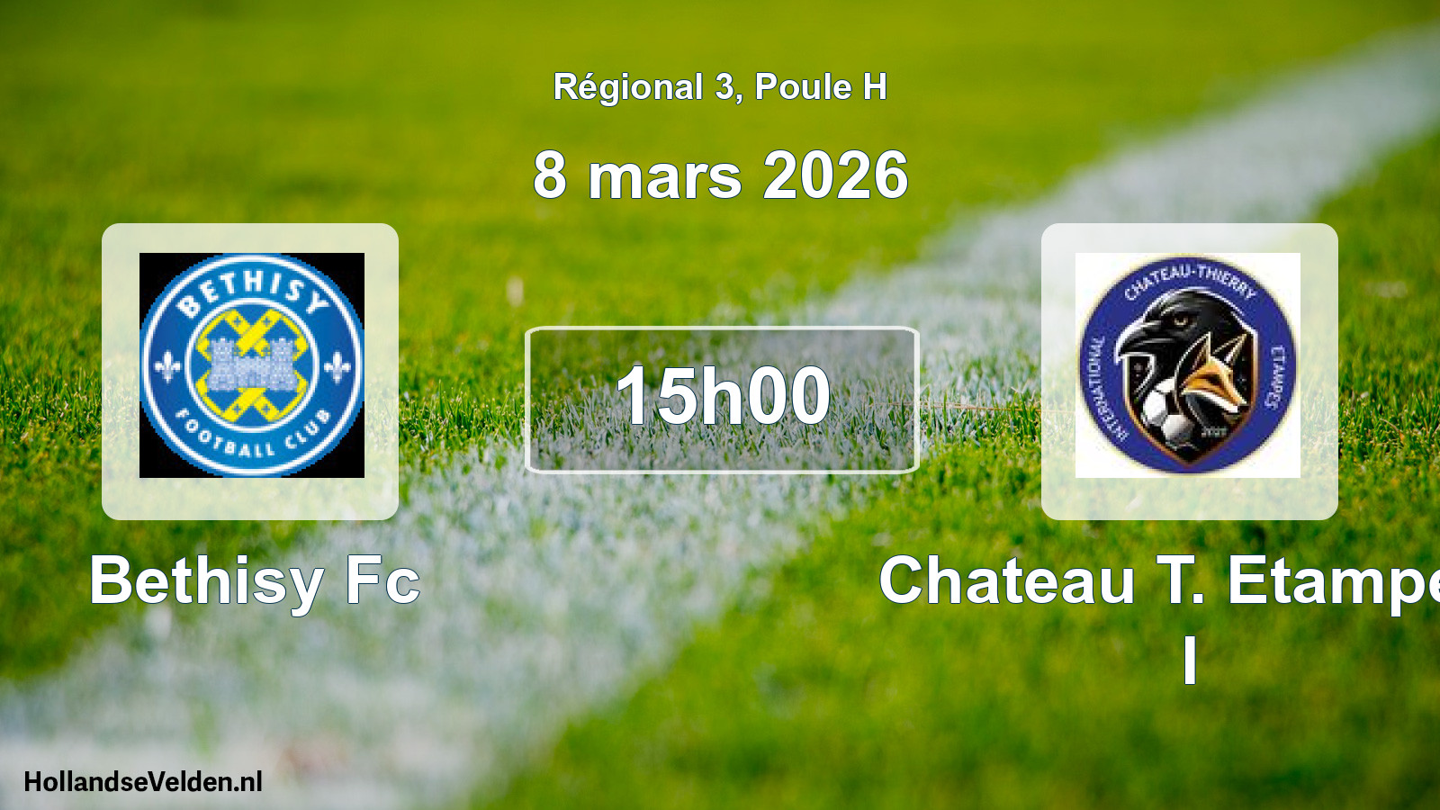 Geplande wedstrijd: Bethisy Fc - Chateau T. Etampes I (8 mars 2026)