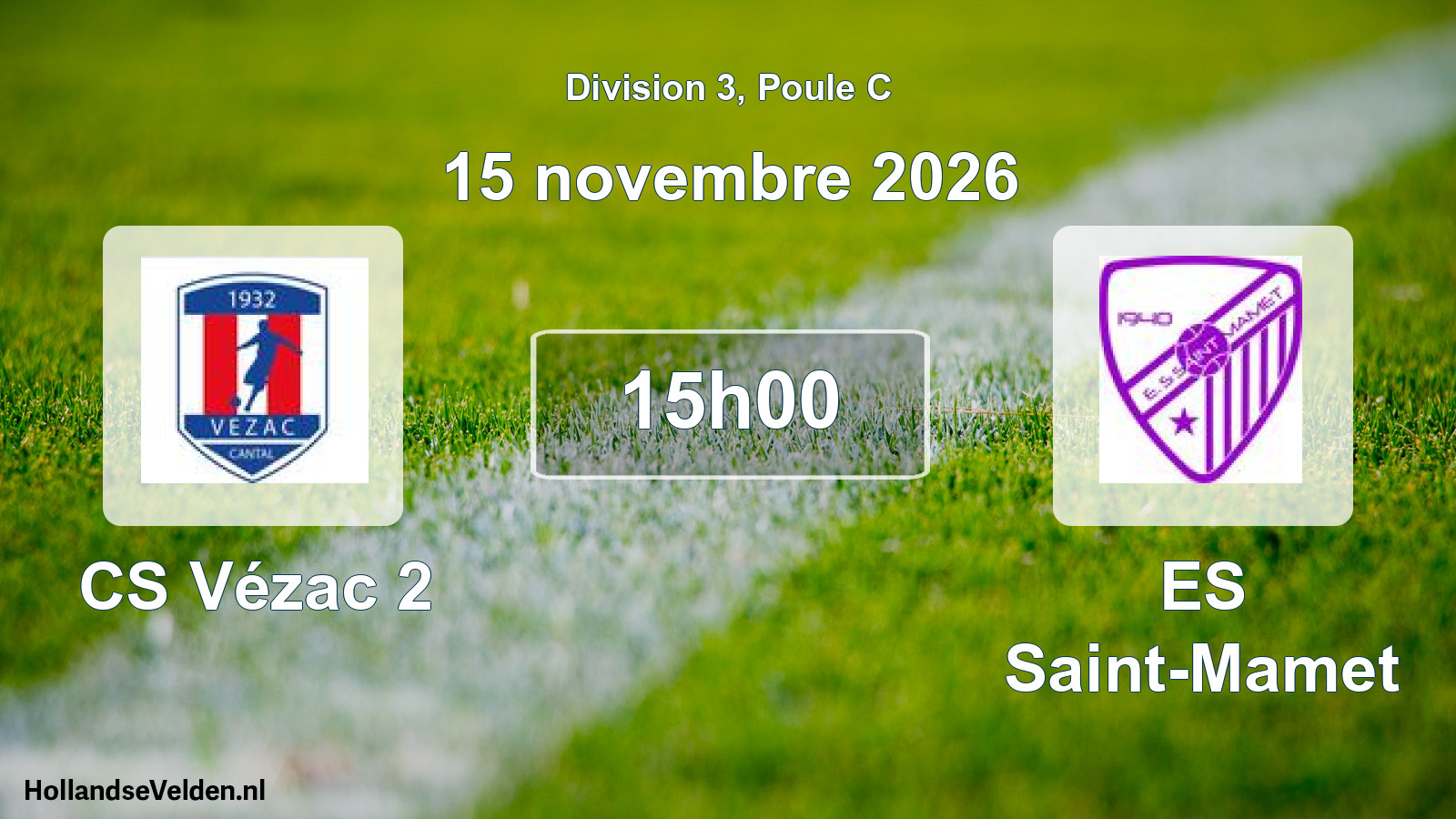 Match programmé: CS Vézac 2 - ES Saint-Mamet (15 novembre 2026)