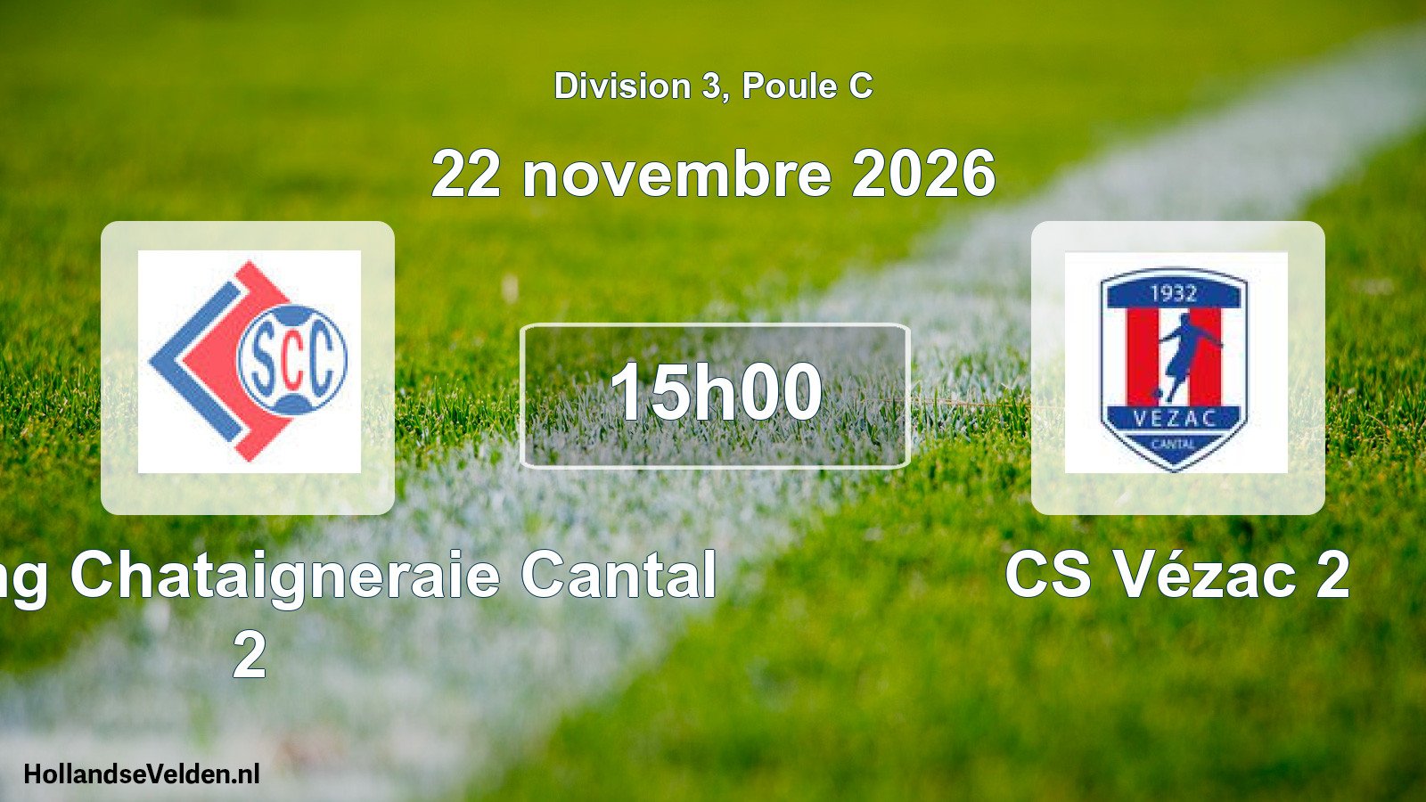 Match programmé: Sporting Chataigneraie Cantal 2 - CS Vézac 2 (22 novembre 2026)