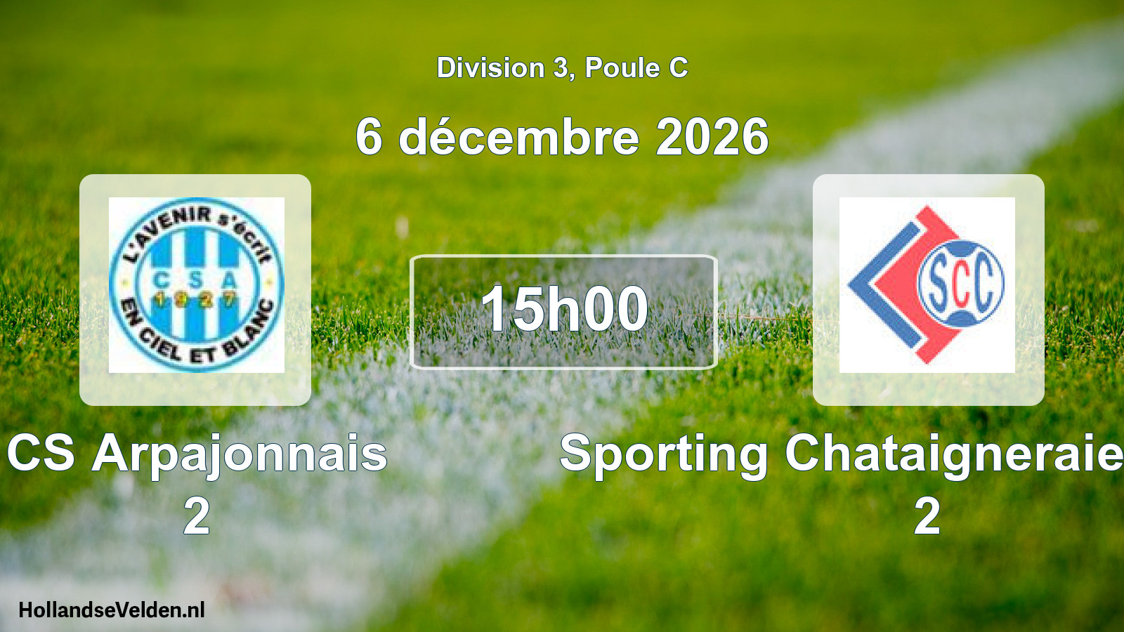 Match programmé: CS Arpajonnais 2 - Sporting Chataigneraie Cantal 2 (6 décembre 2026)