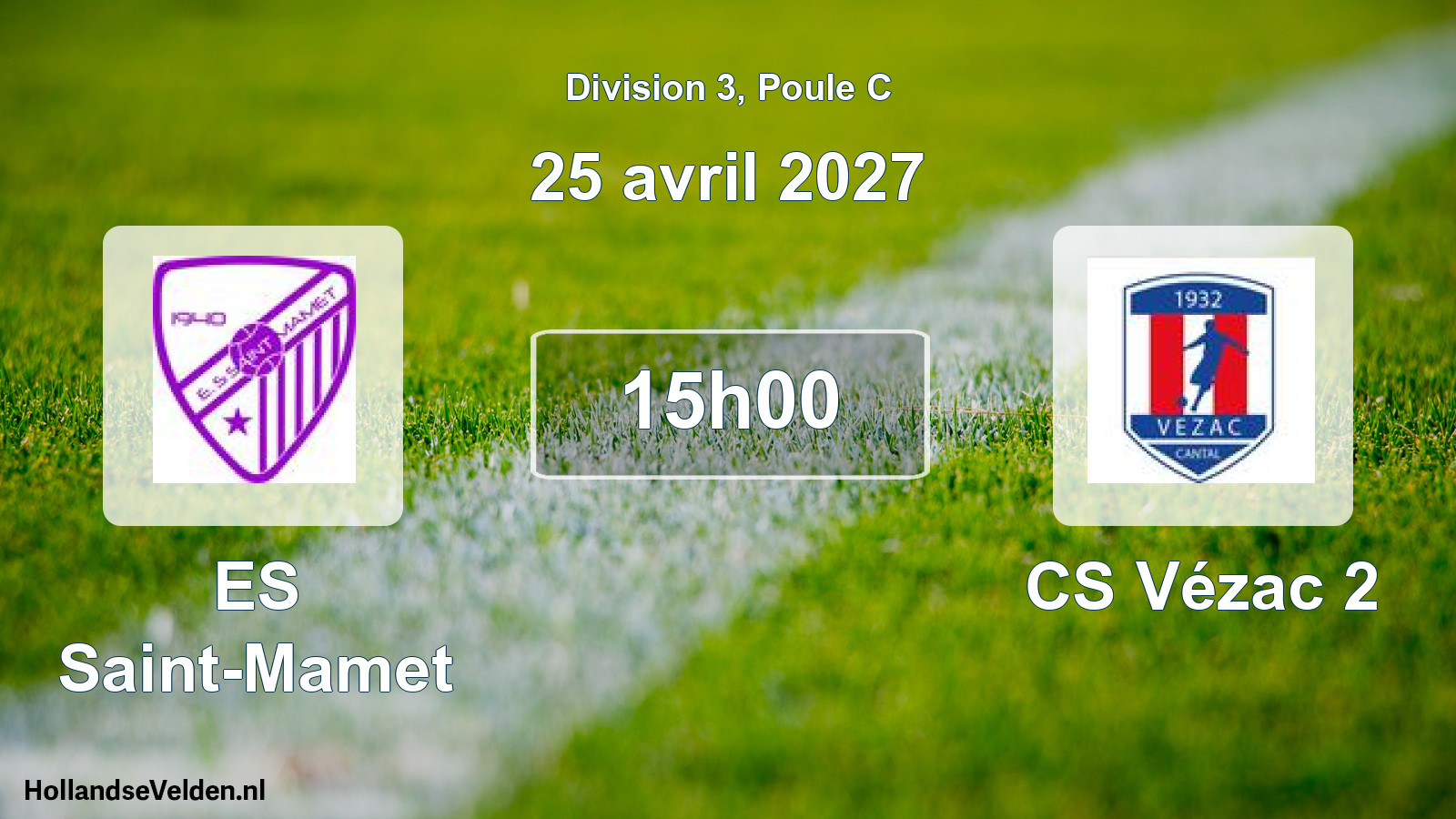 Match programmé: ES Saint-Mamet - CS Vézac 2 (25 avril 2027)