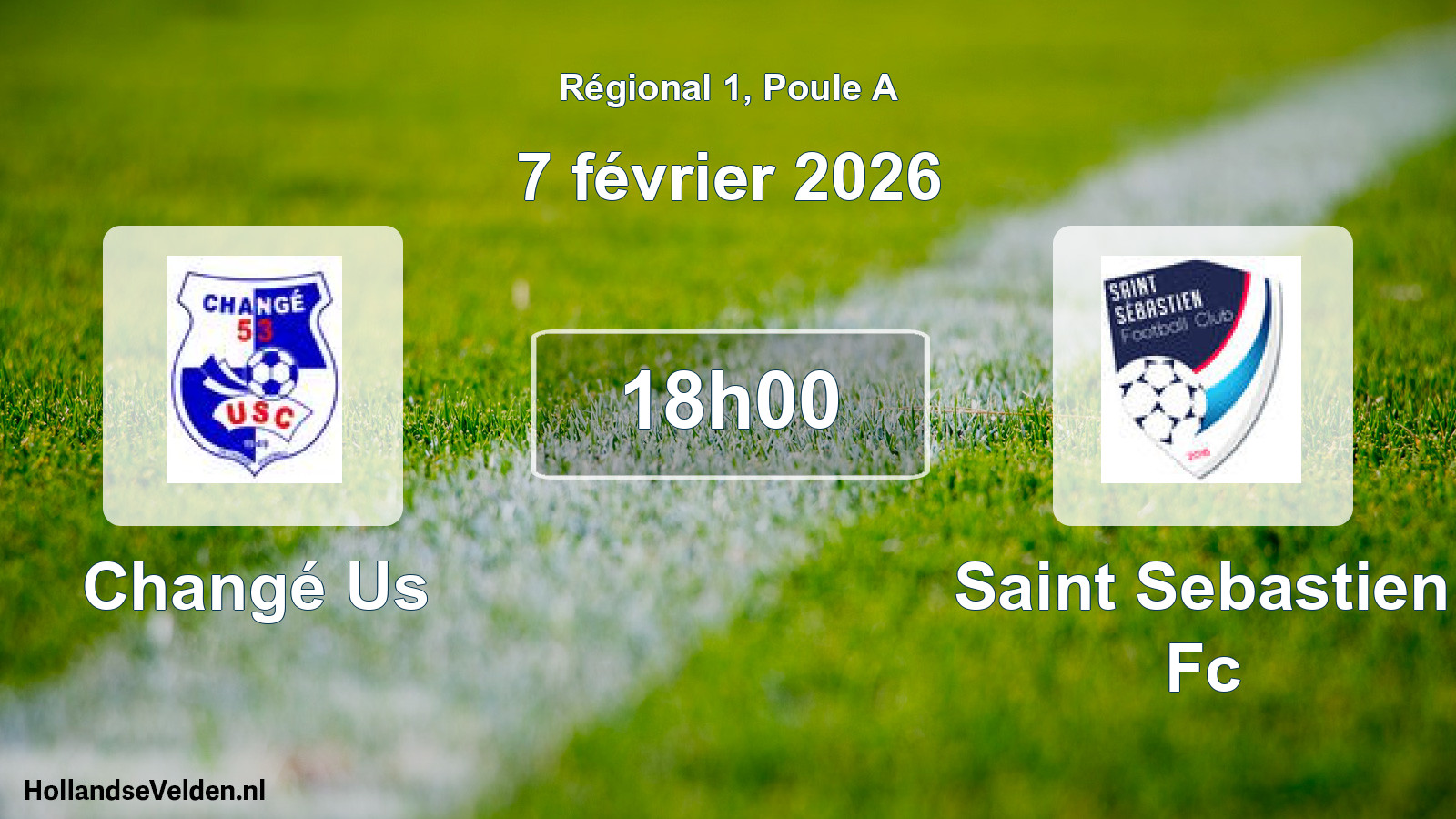 Geplande wedstrijd: Changé Us - Saint Sebastien Fc (7 février 2026)