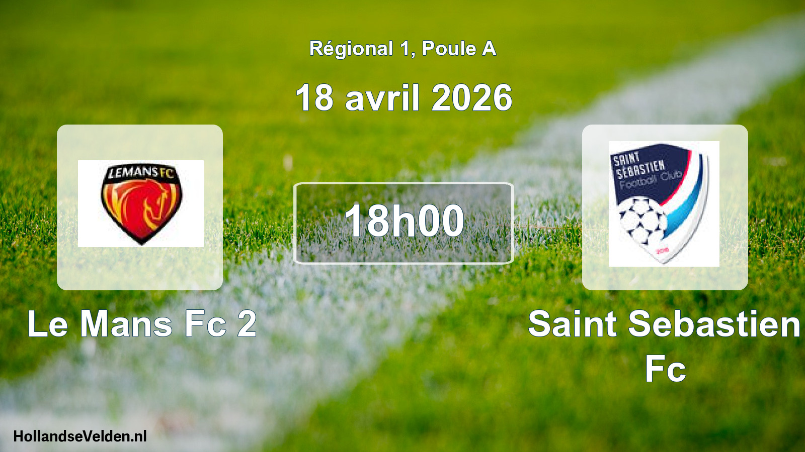 Geplande wedstrijd: Le Mans Fc 2 - Saint Sebastien Fc (18 april 2026)