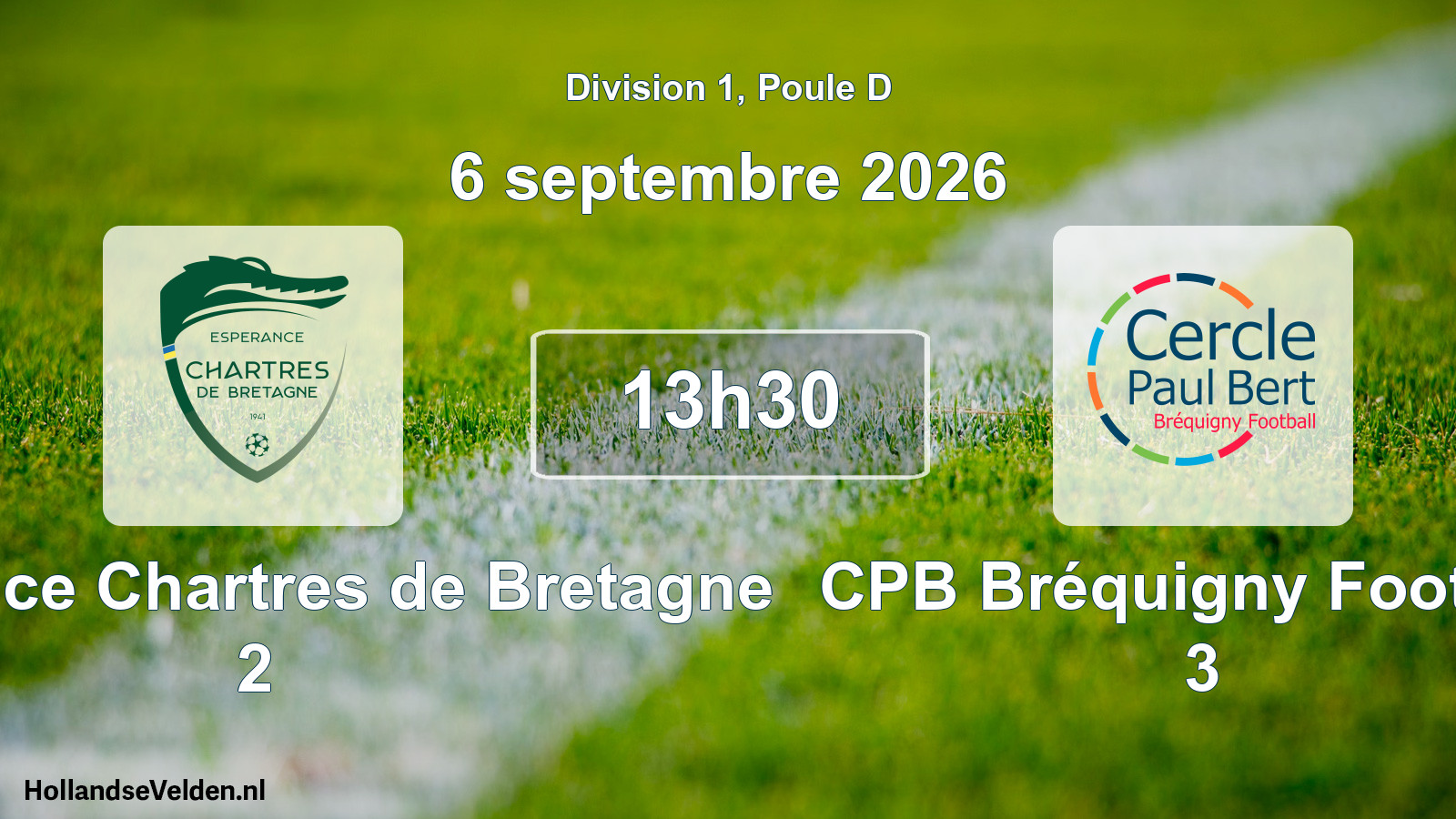 Scheduled Match: Espérance Chartres de Bretagne 2 - CPB Bréquigny Football 3 (6 September 2026)
