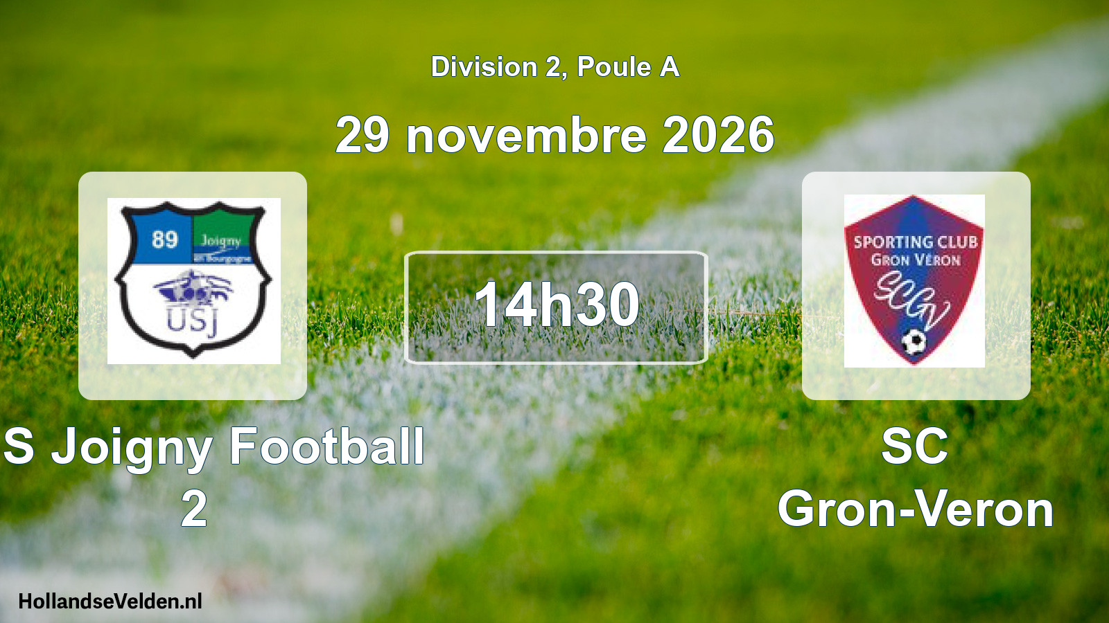 Match programmé: US Joigny Football 2 - SC Gron-Veron (29 novembre 2026)