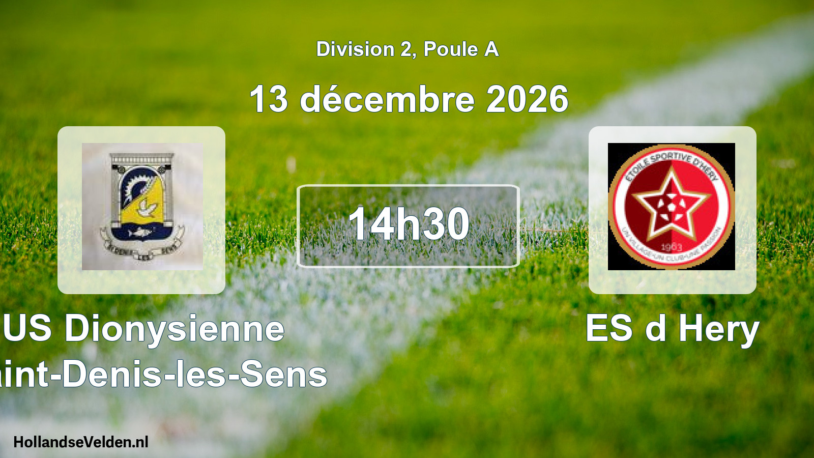 Match programmé: US Dionysienne Saint-Denis-les-Sens - ES d Hery (13 décembre 2026)