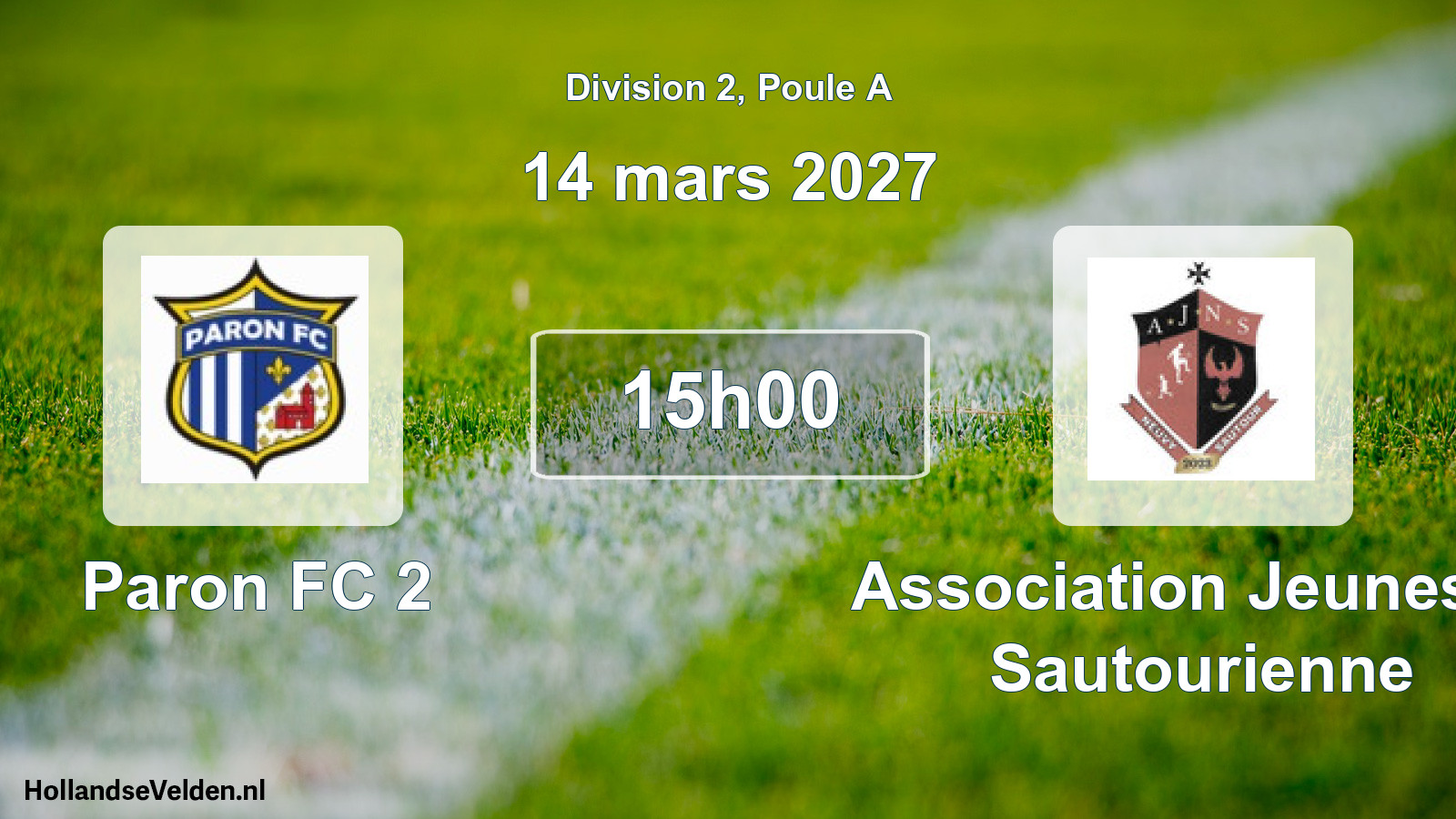 Match programmé: Paron FC 2 - Association Jeunesse Sautourienne (14 mars 2027)