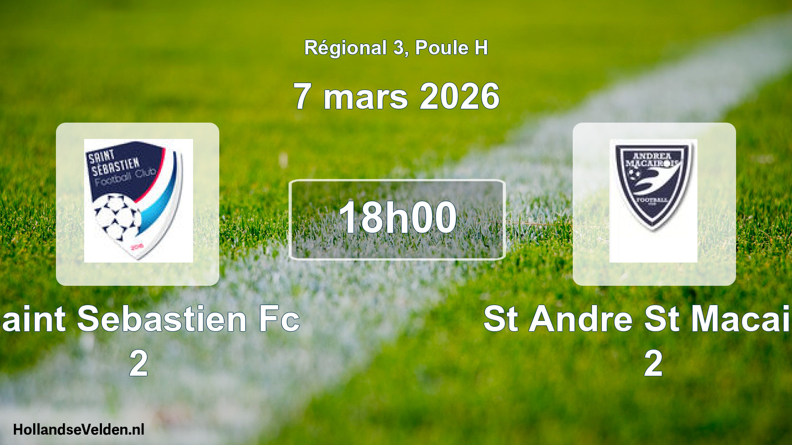 Geplande wedstrijd: Saint Sebastien Fc 2 - St Andre St Macaire 2 (7 maart 2026)