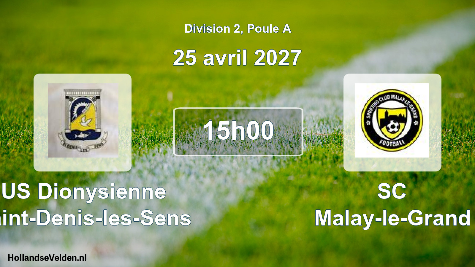 Match programmé: US Dionysienne Saint-Denis-les-Sens - SC Malay-le-Grand (25 avril 2027)