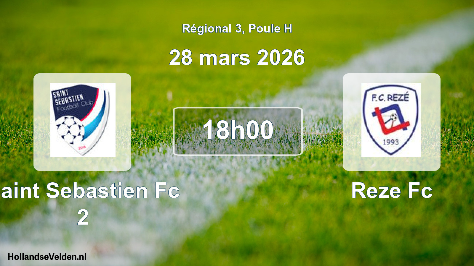 Geplande wedstrijd: Saint Sebastien Fc 2 - Reze Fc (28 maart 2026)