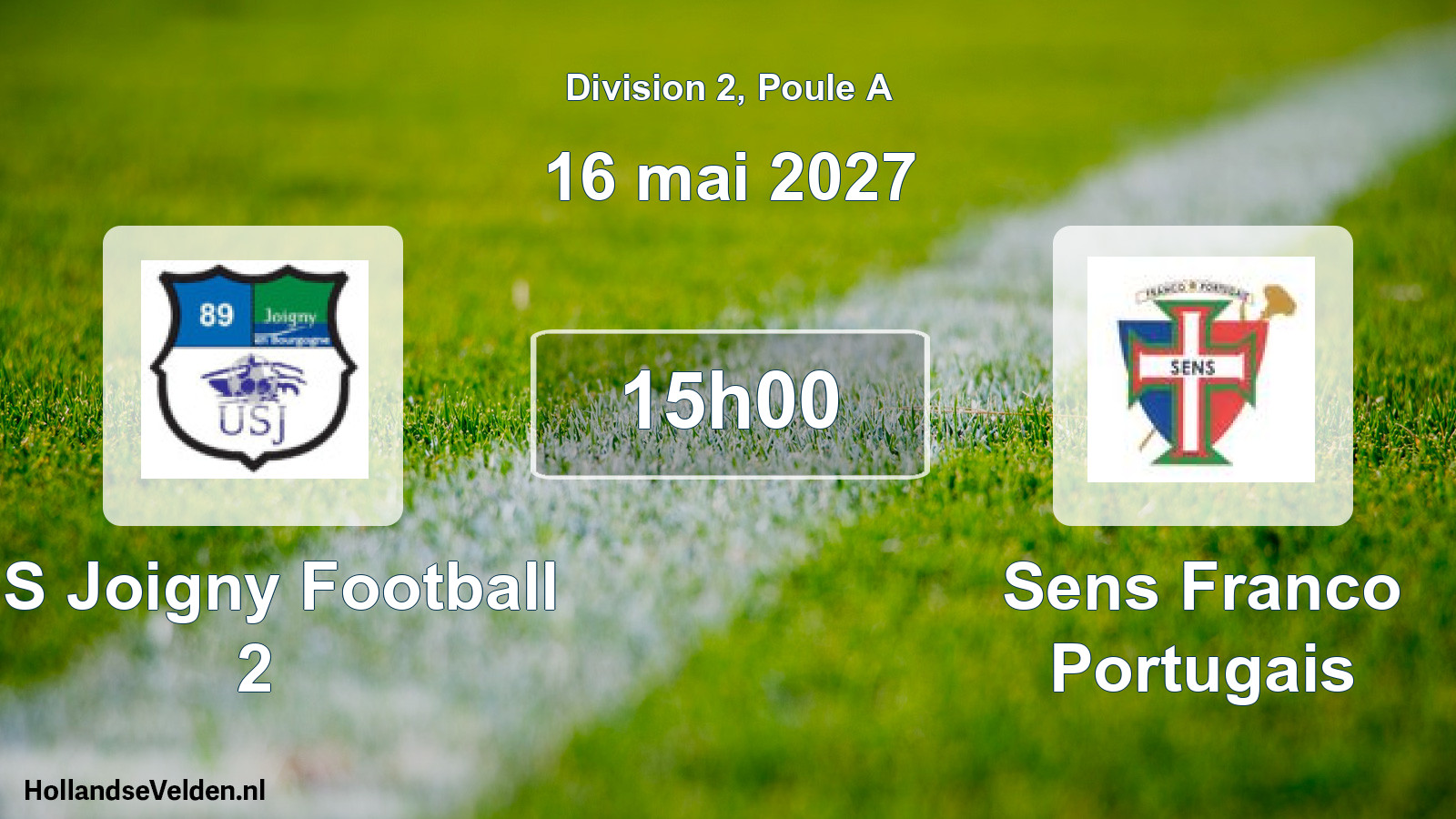 Scheduled Match: US Joigny Football 2 - Sens Franco Portugais (16 May 2027)