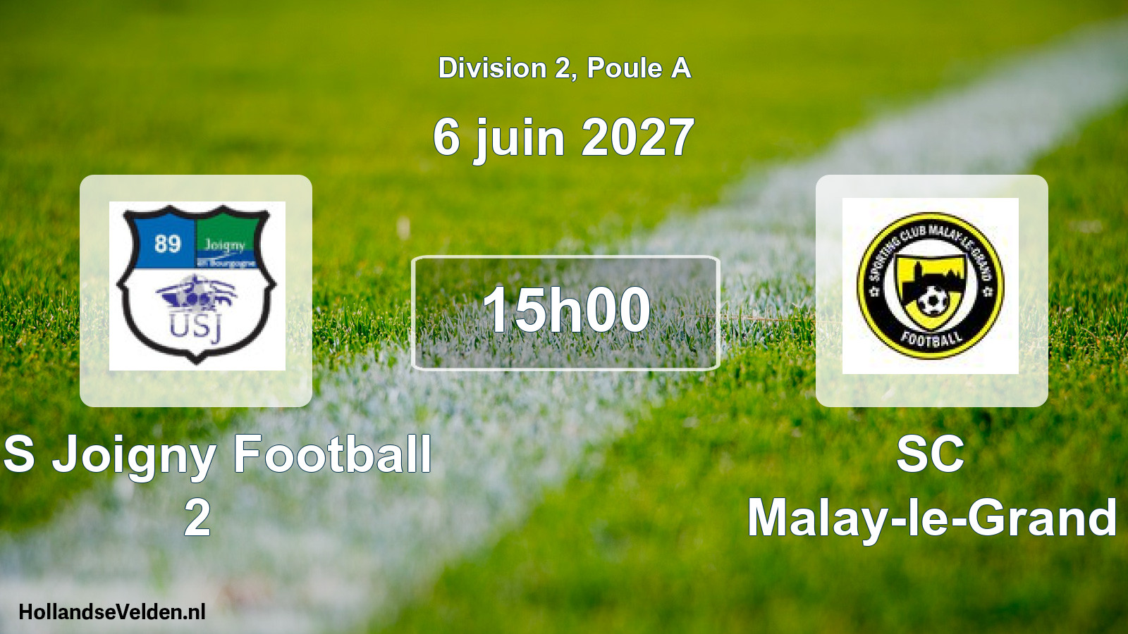 Scheduled Match: US Joigny Football 2 - SC Malay-le-Grand (6 June 2027)
