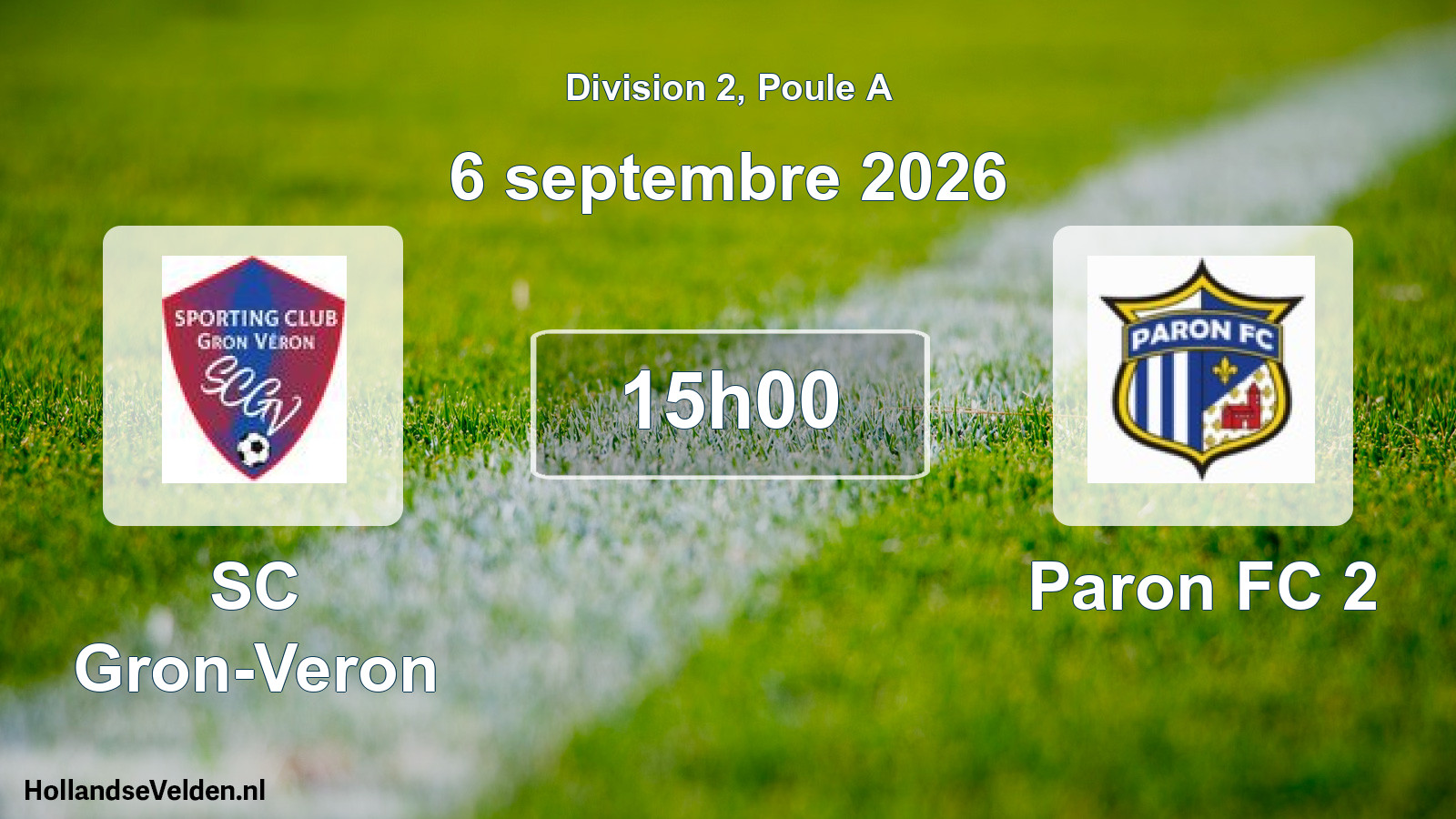 Match programmé: SC Gron-Veron - Paron FC 2 (6 septembre 2026)
