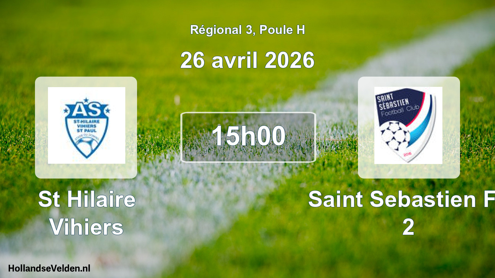Scheduled Match: St Hilaire Vihiers - Saint Sebastien Fc 2 (26 April 2026)