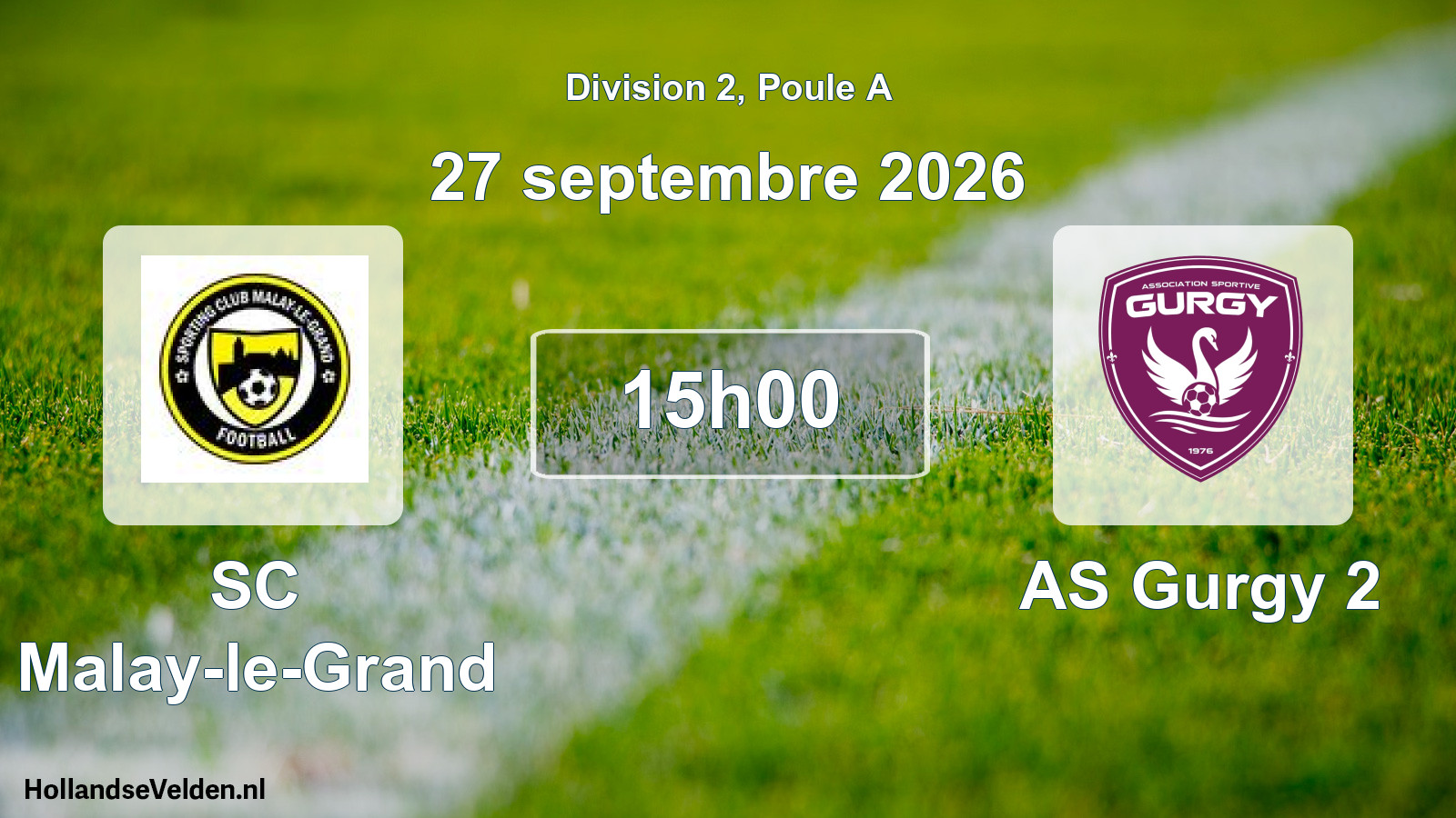 Match programmé: SC Malay-le-Grand - AS Gurgy 2 (27 septembre 2026)