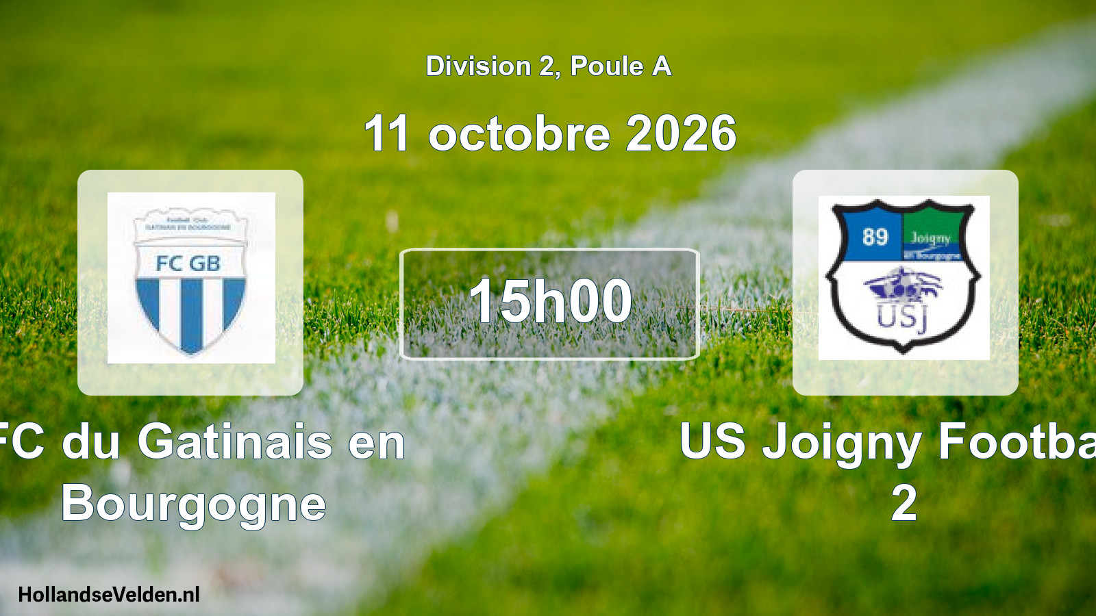 Scheduled Match: FC du Gatinais en Bourgogne - US Joigny Football 2 (11 October 2026)