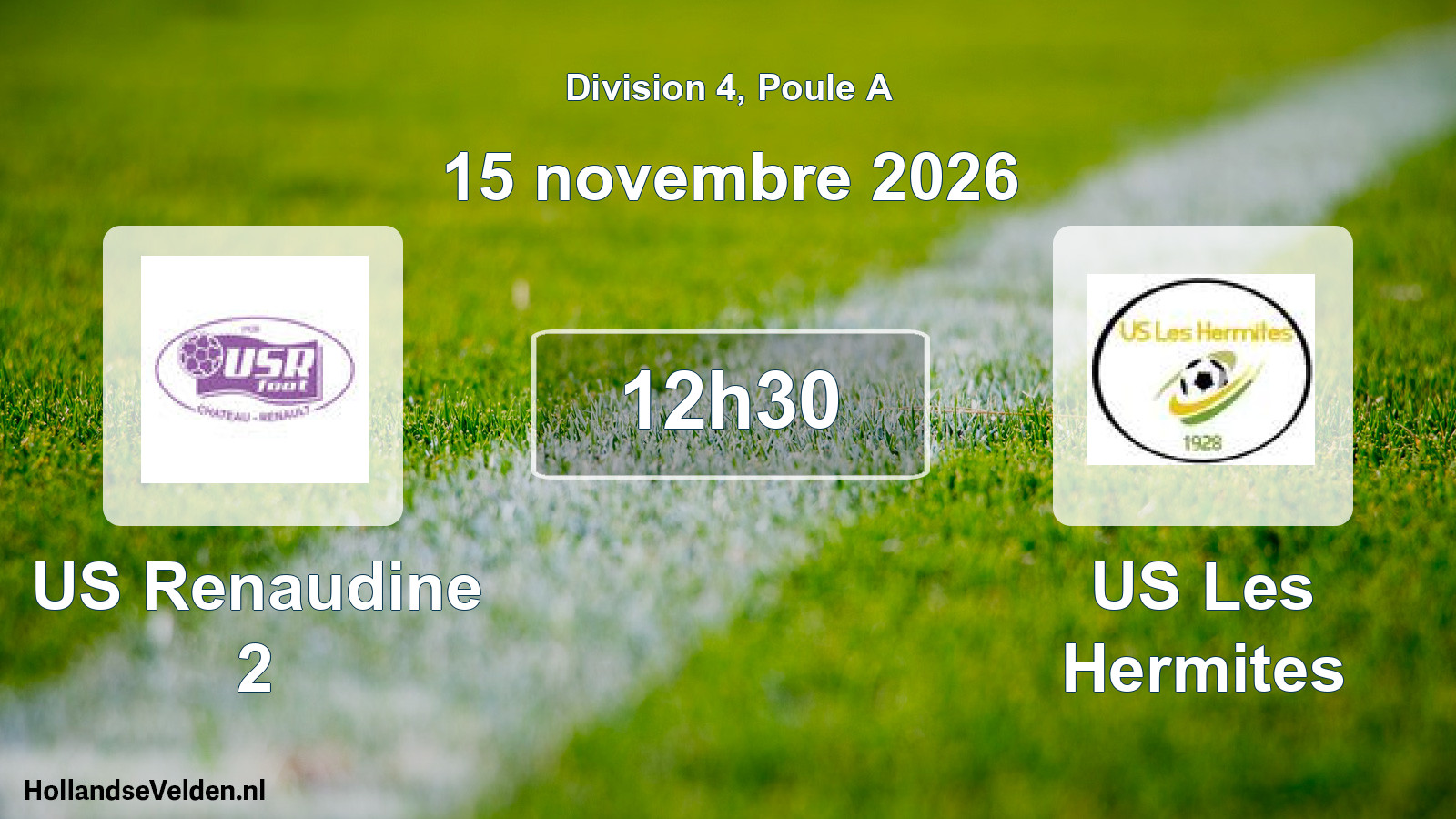 Scheduled Match: US Renaudine 2 - US Les Hermites (15 November 2026)