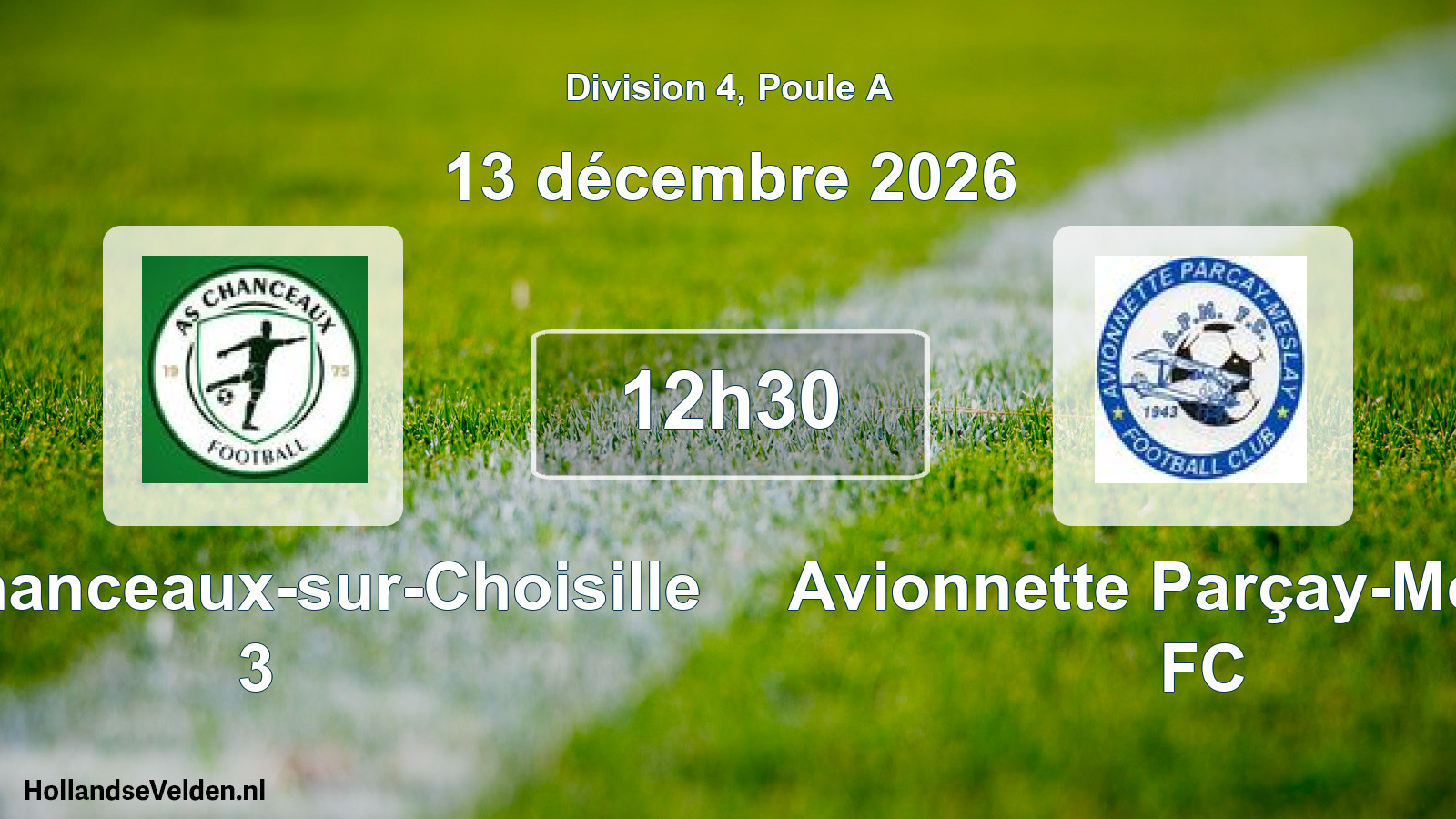 Match programmé: AS Chanceaux-sur-Choisille 3 - Avionnette Parçay-Meslay FC (13 décembre 2026)