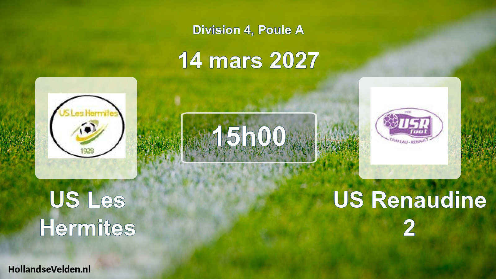 Scheduled Match: US Les Hermites - US Renaudine 2 (14 March 2027)