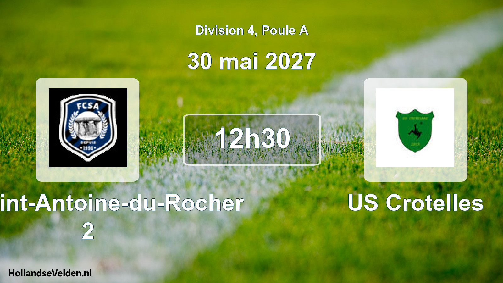 Match programmé: FC Saint-Antoine-du-Rocher 2 - US Crotelles (30 mai 2027)