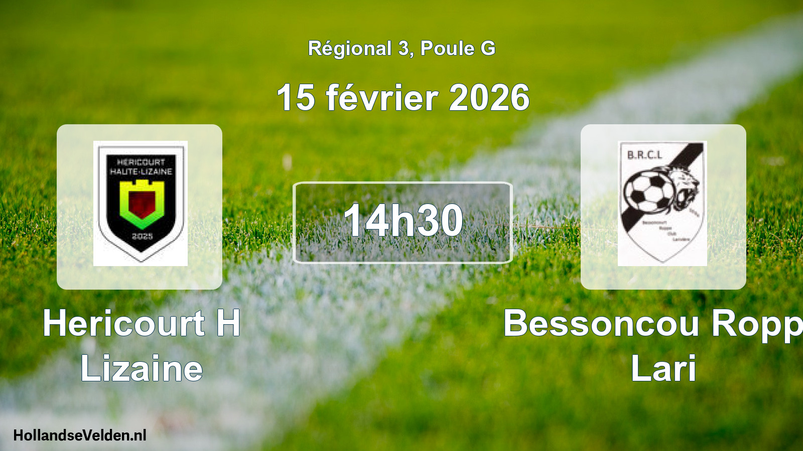 Geplande wedstrijd: Hericourt H Lizaine - Bessoncou Roppe Lari (15 februari 2026)