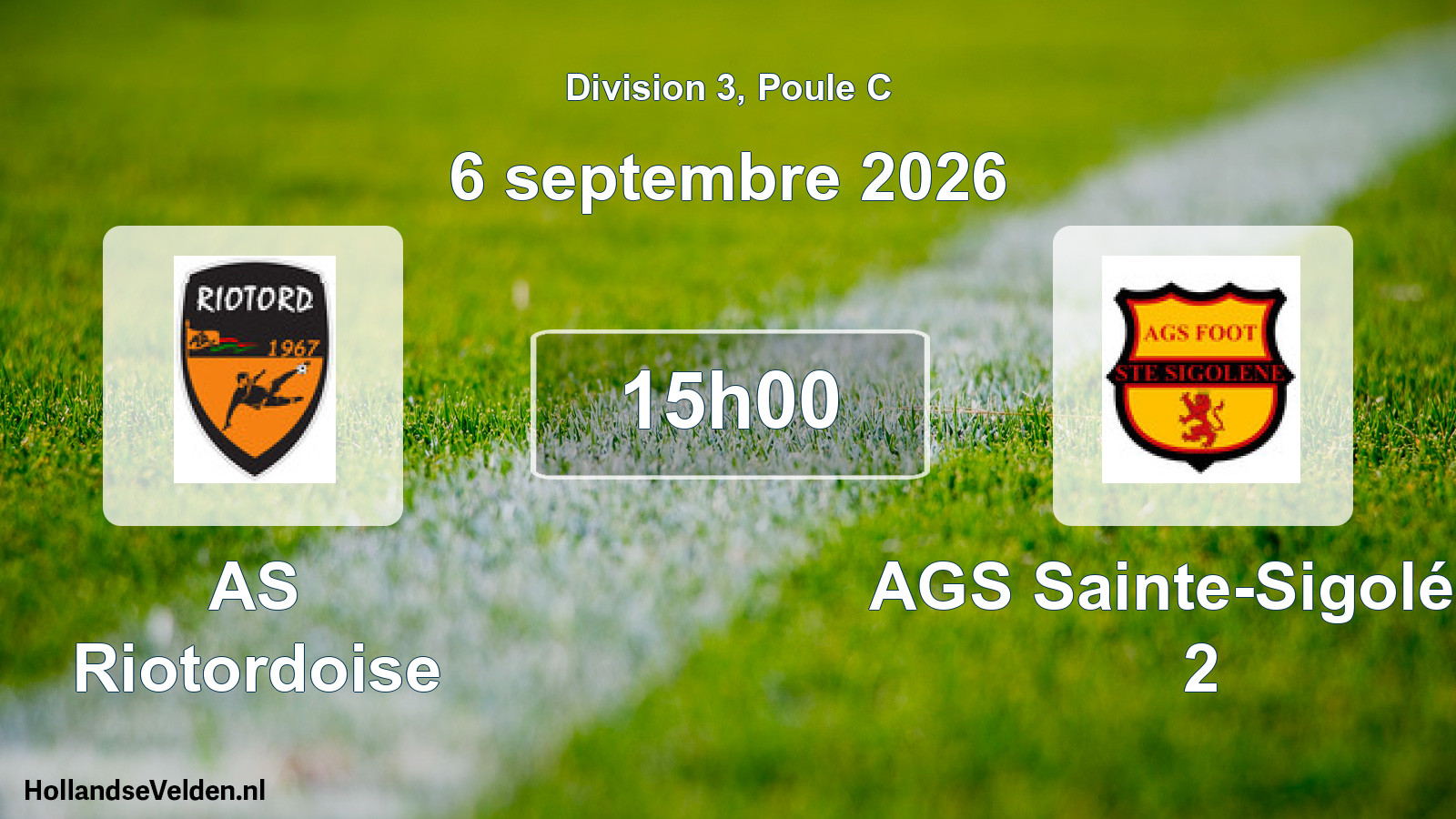 Match programmé: AS Riotordoise - AGS Sainte-Sigoléne 2 (6 septembre 2026)