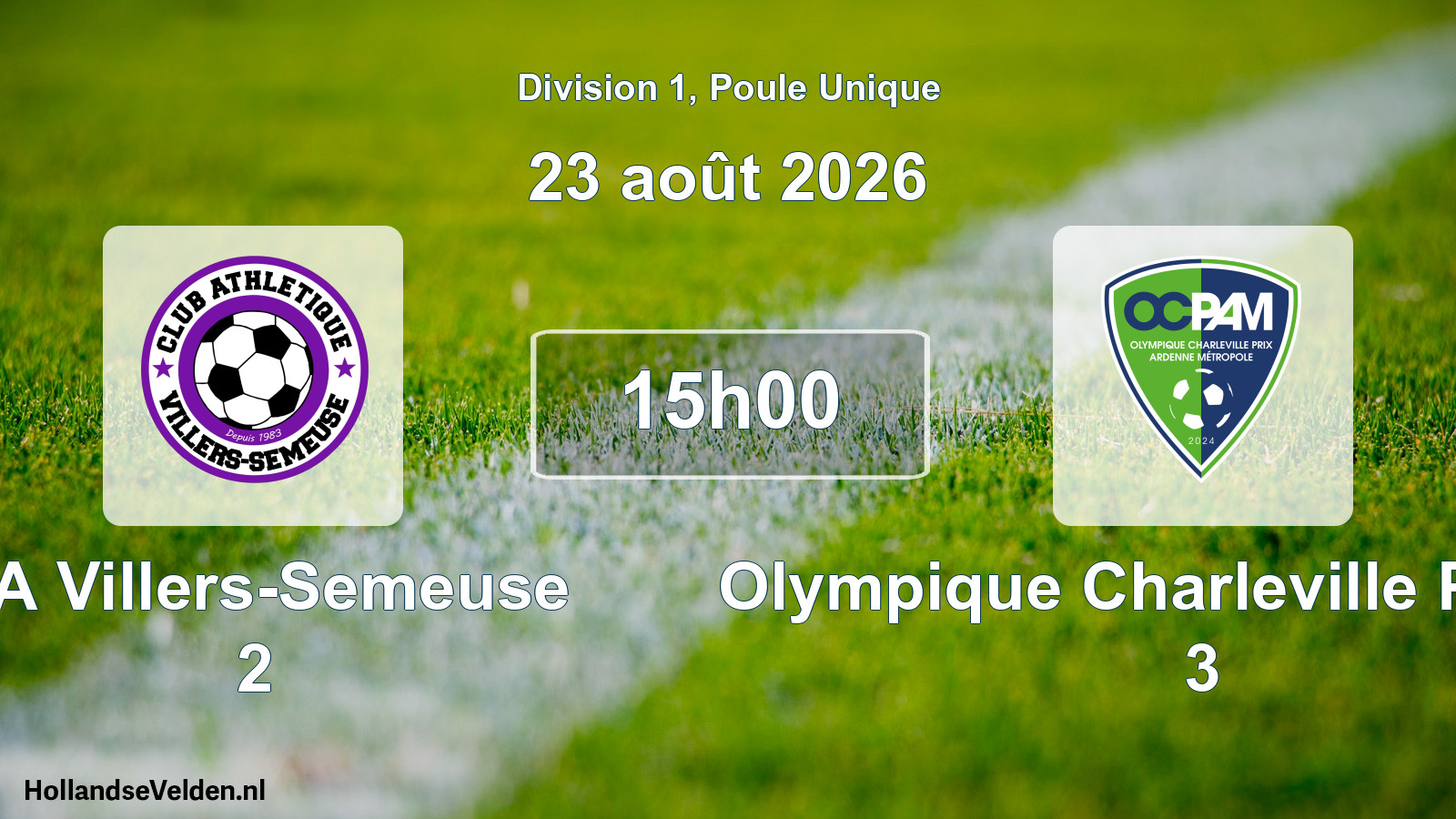 Total number of matches played: CA Villers-Semeuse 2 - Olympique Charleville Prix AM 3 0 - 7 (23 August 2026)