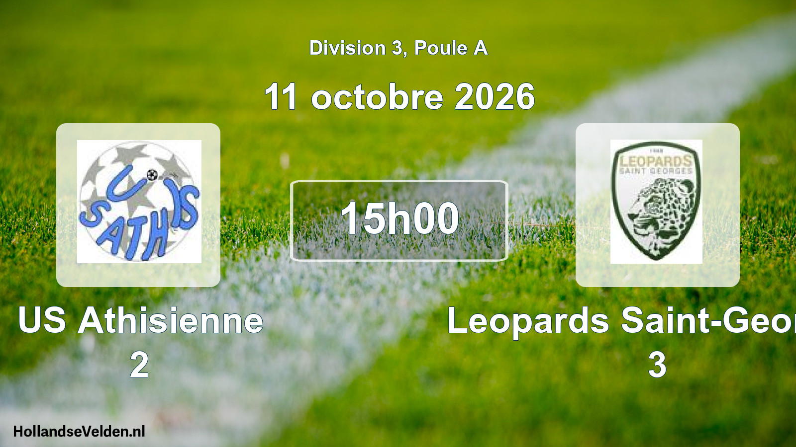 Scheduled Match: US Athisienne 2 - Leopards Saint-Georges 3 (11 October 2026)