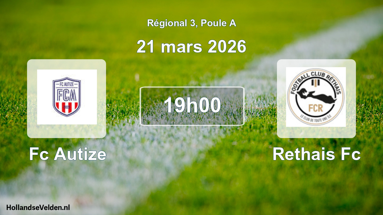 Scheduled Match: Fc Autize - Rethais Fc (21 March 2026)
