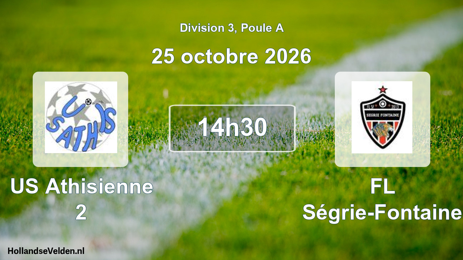 Match programmé: US Athisienne 2 - FL Ségrie-Fontaine (25 octobre 2026)