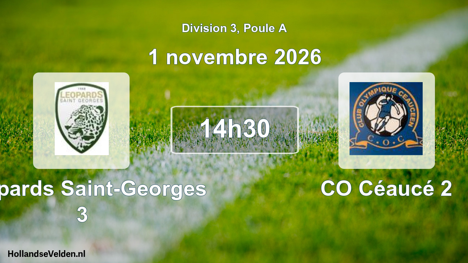 Match programmé: Leopards Saint-Georges 3 - CO Céaucé 2 (1 novembre 2026)