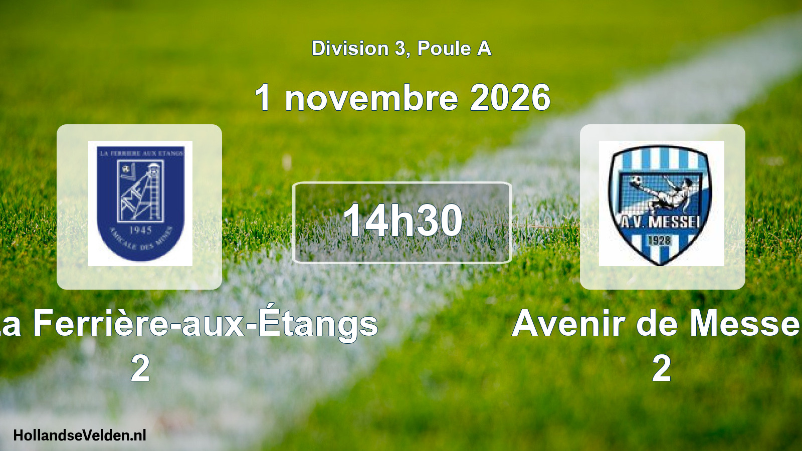 Match programmé: AM. La Ferrière-aux-Étangs 2 - Avenir de Messei 2 (1 novembre 2026)