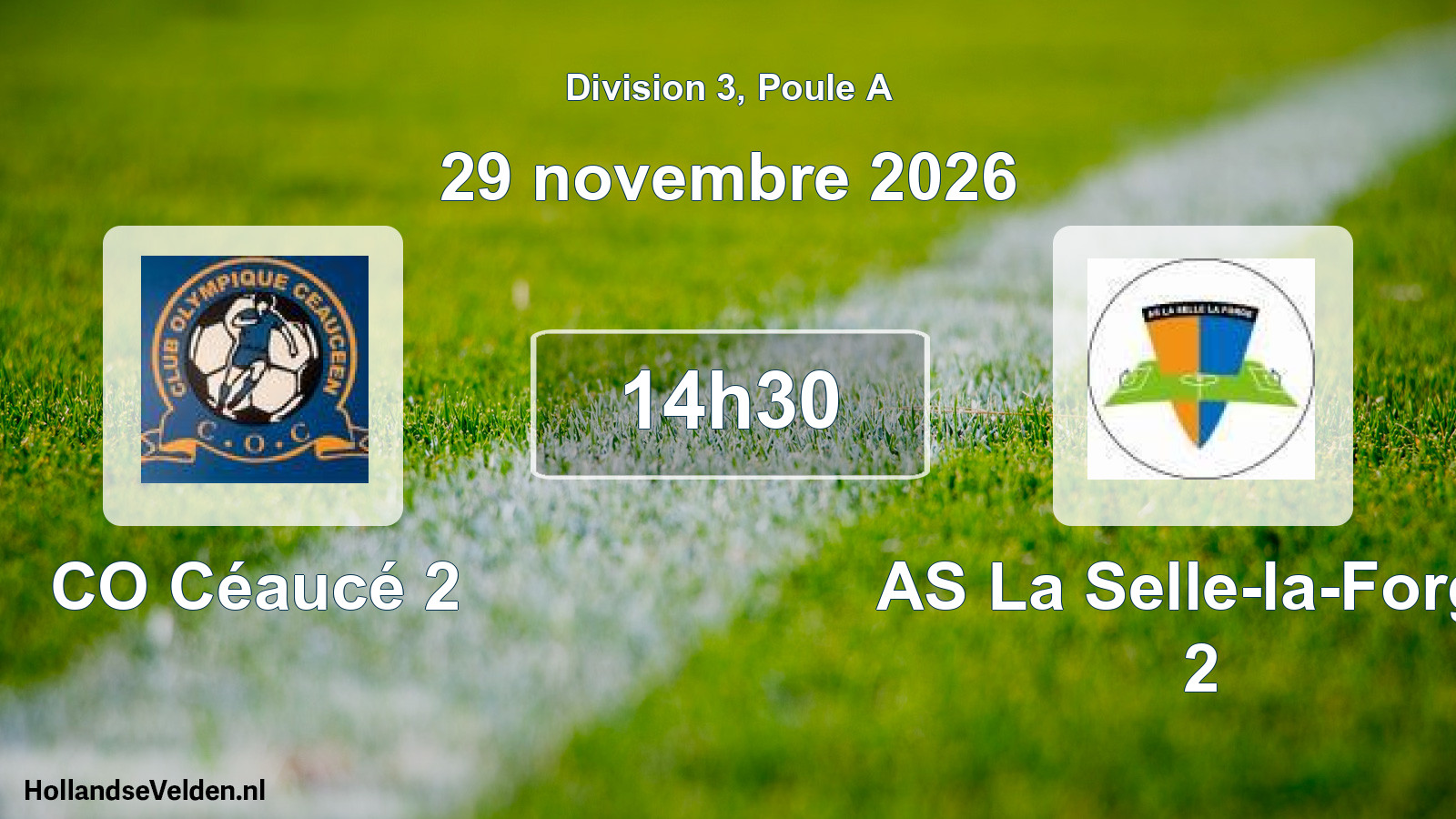 Match programmé: CO Céaucé 2 - AS La Selle-la-Forge 2 (29 novembre 2026)