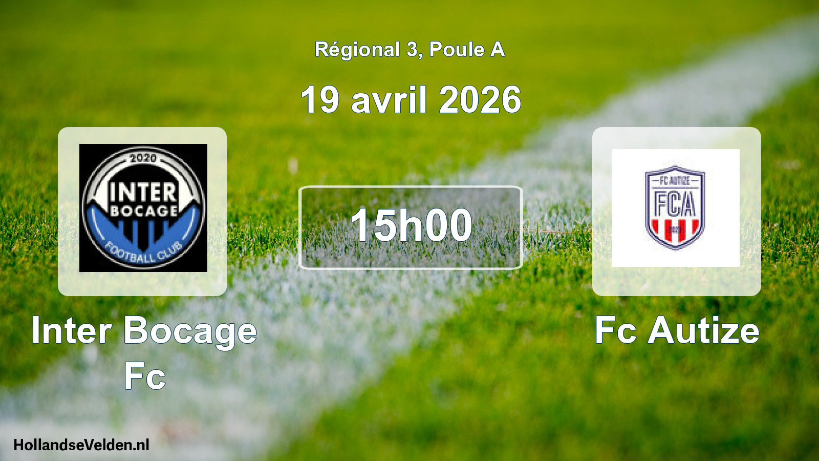 Geplande wedstrijd: Inter Bocage Fc - Fc Autize (19 april 2026)