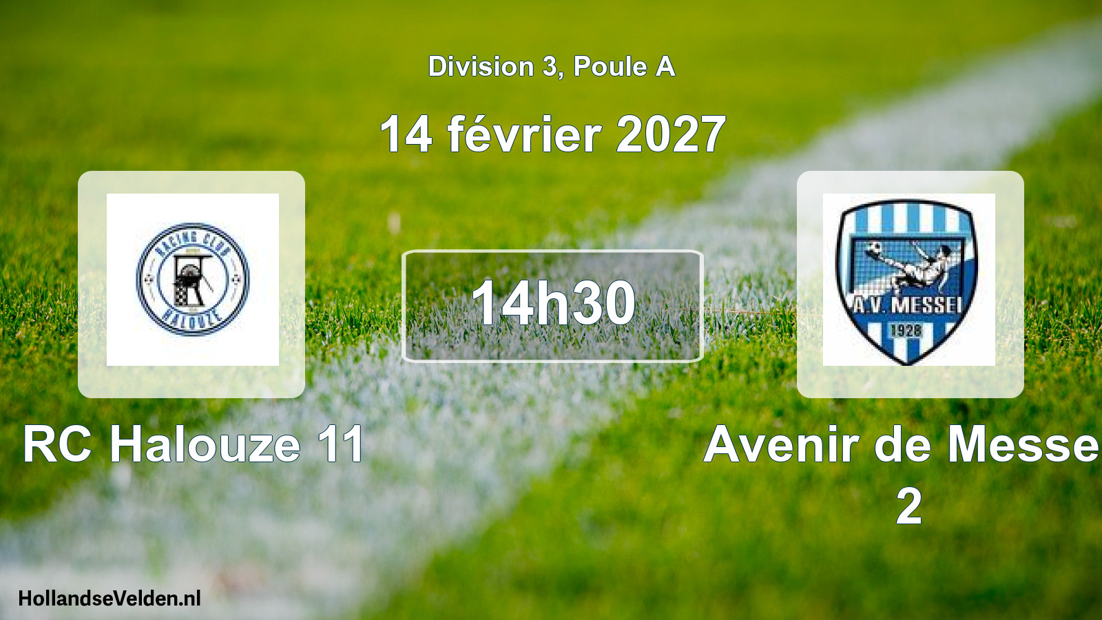 Scheduled Match: RC Halouze 11 - Avenir de Messei 2 (14 February 2027)