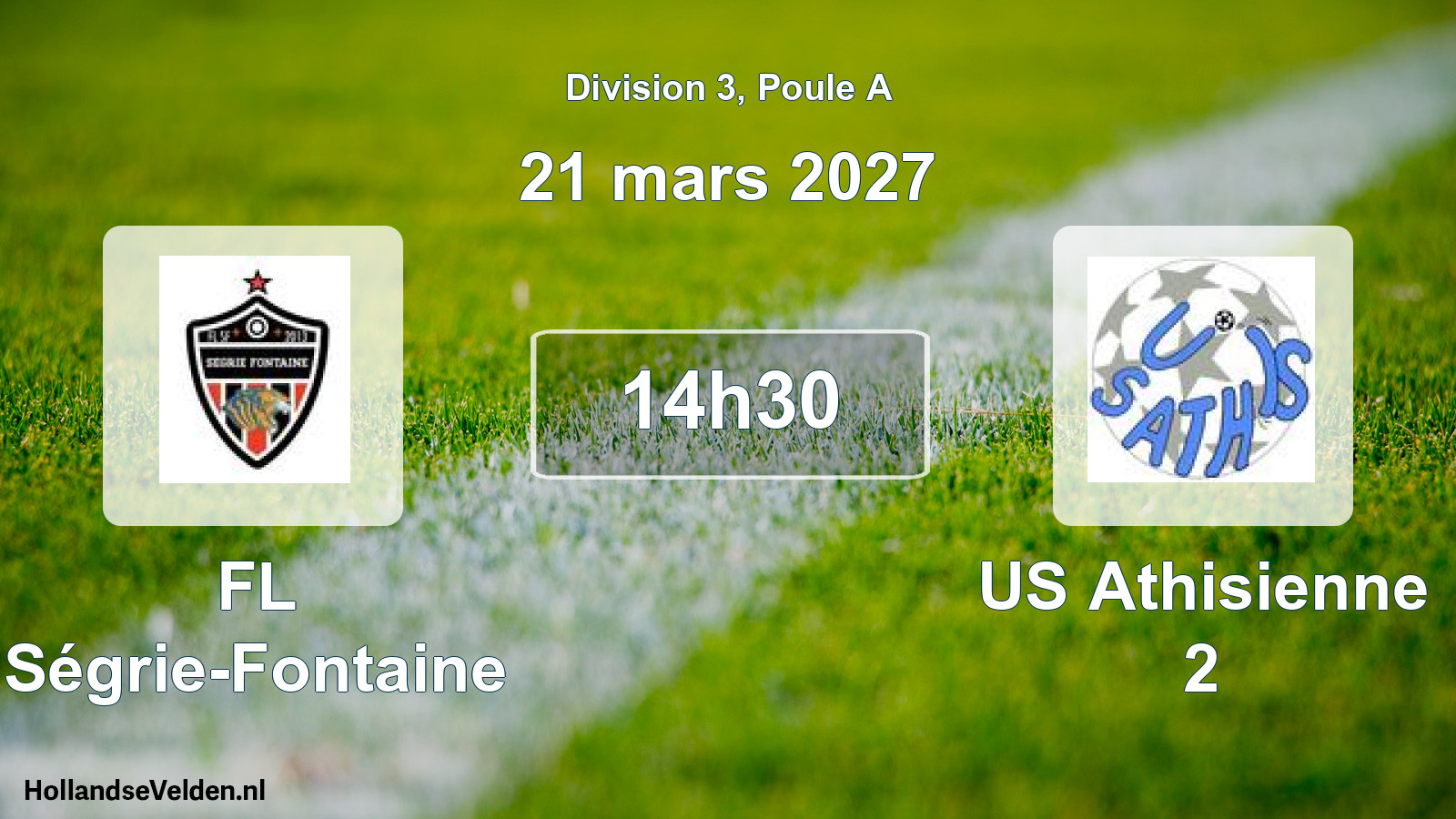 Scheduled Match: FL Ségrie-Fontaine - US Athisienne 2 (21 March 2027)